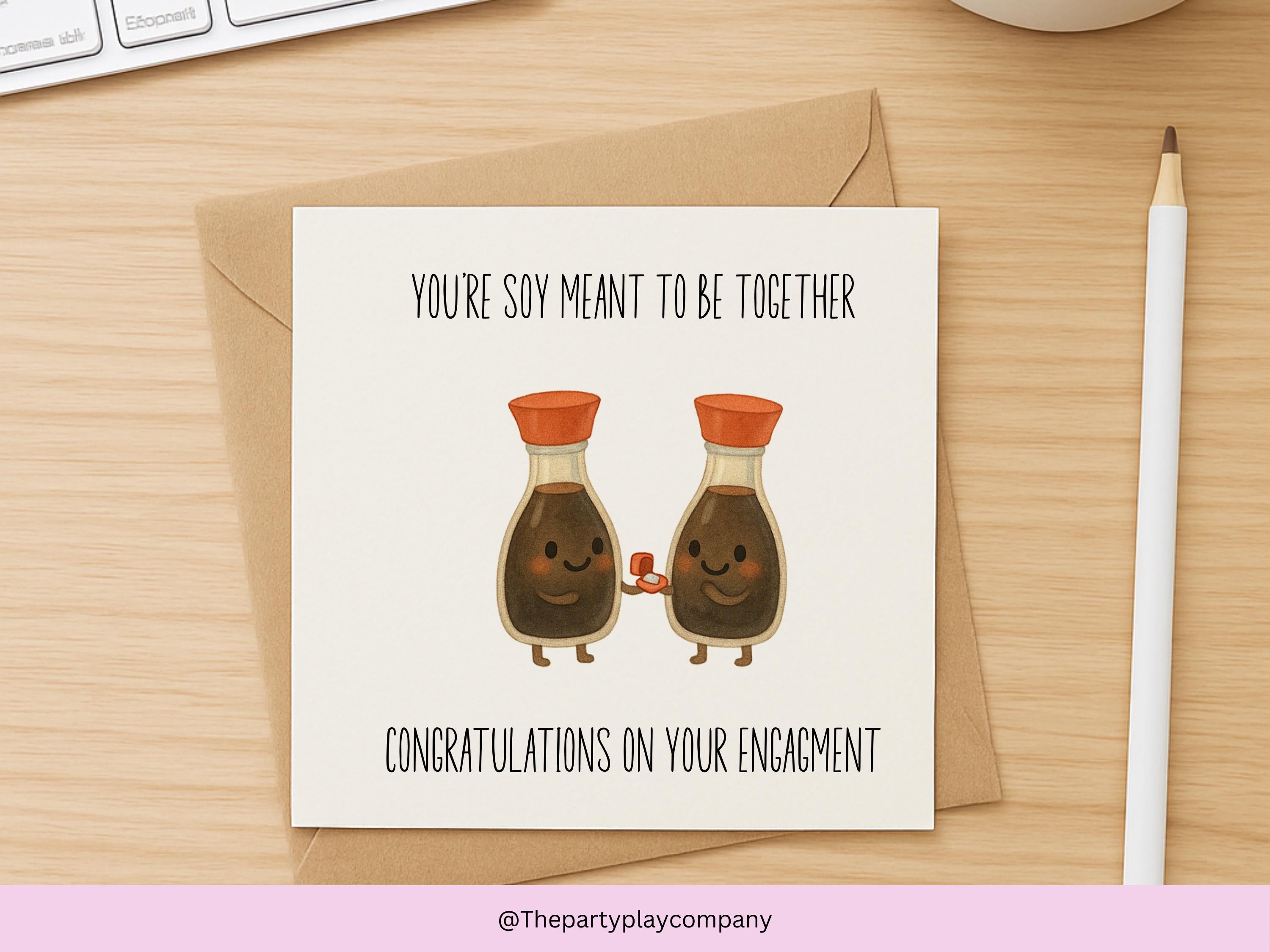 Funny Engagement Card: Soy Meant To Be Pun - Congratulations