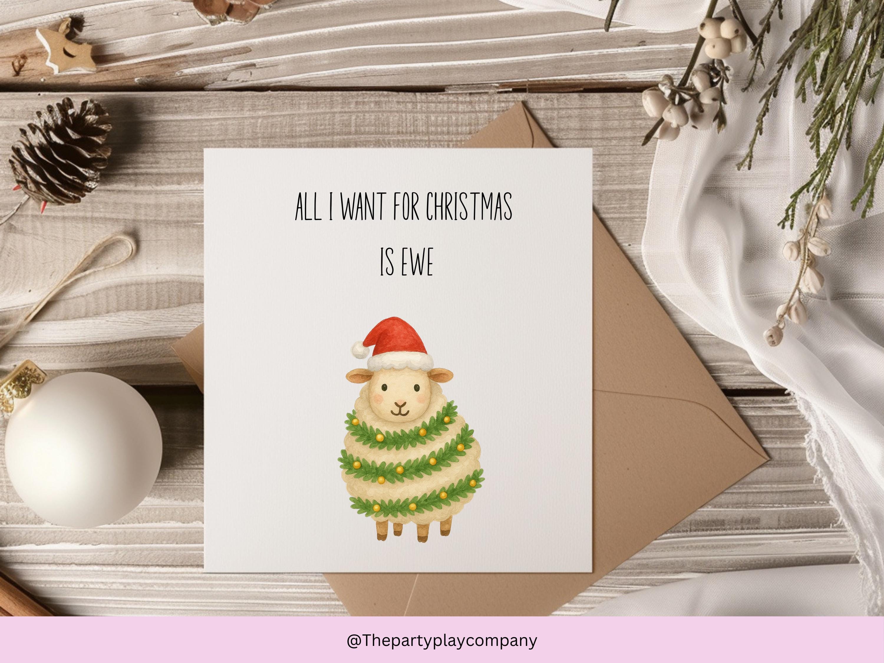 Funny Sheep Christmas Card: Pun Greeting - All I Want Is Ewe