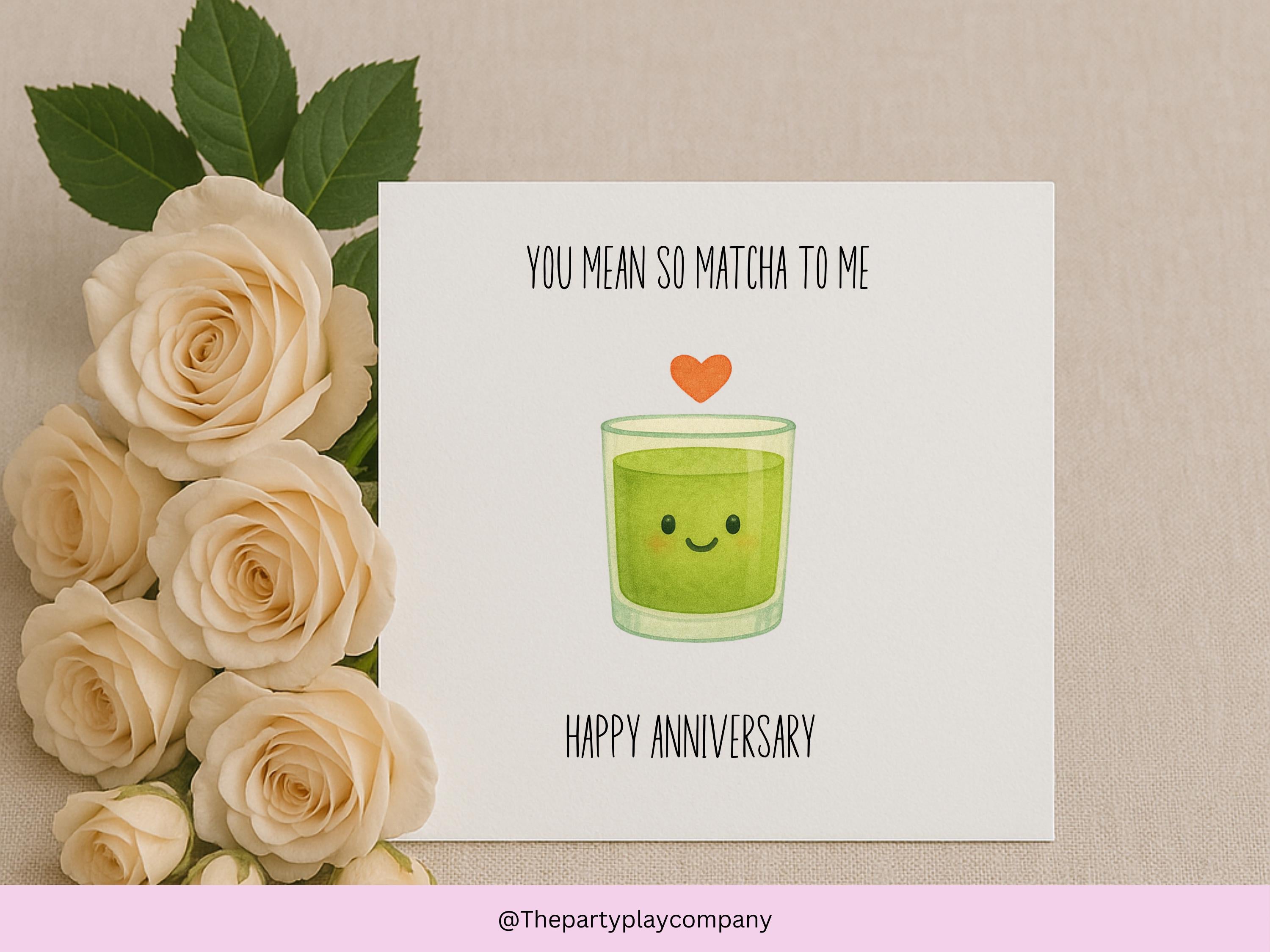 Funny Matcha Anniversary Card: Kawaii Food Pun Love Card