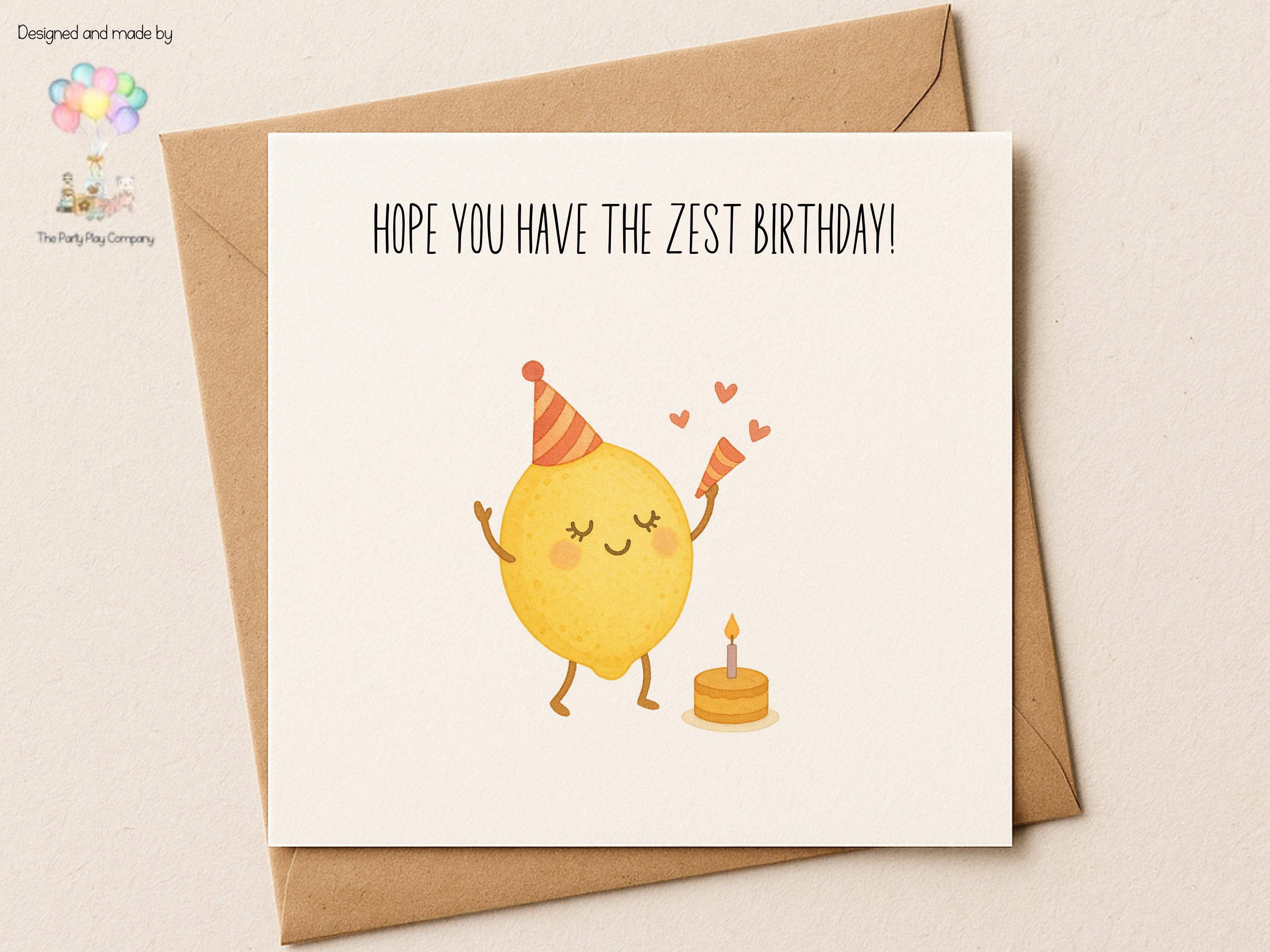 Funny Lemon Birthday Card: Zest Pun Greeting Card