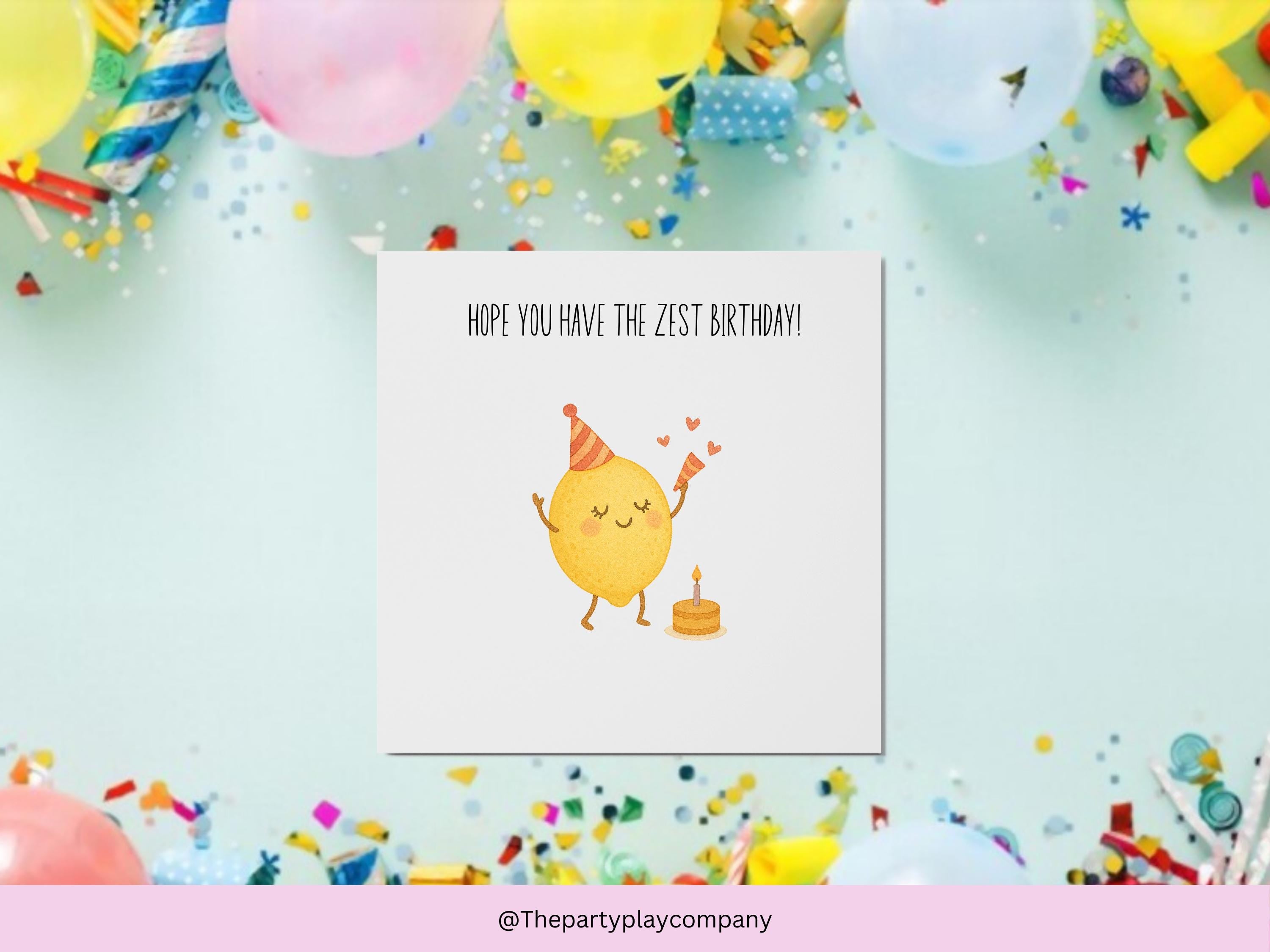 Funny Lemon Birthday Card: Zest Pun Greeting Card