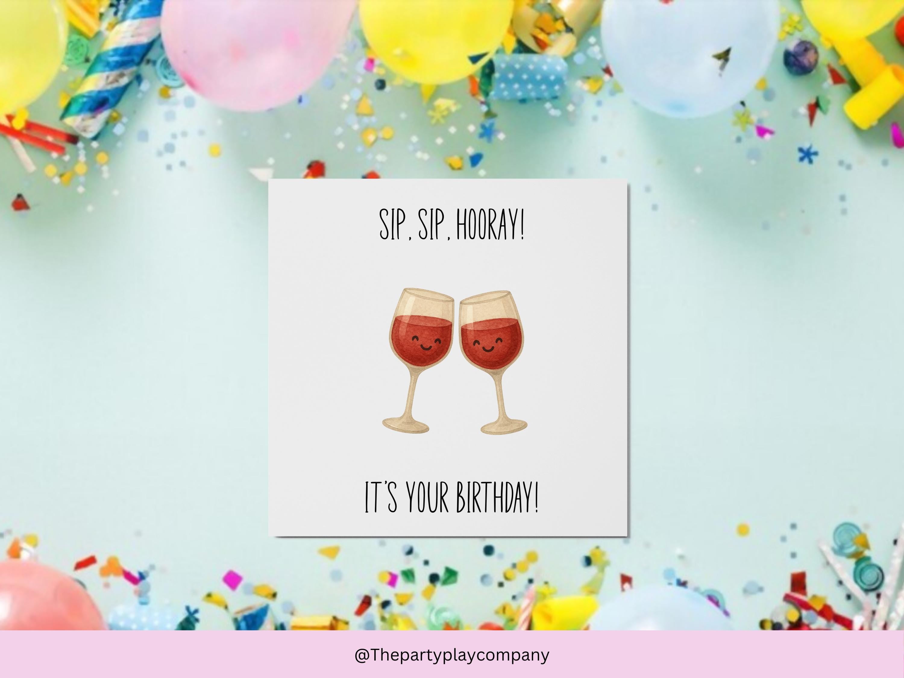 Funny Red Wine Birthday Card: Sip Sip Hooray Greeting