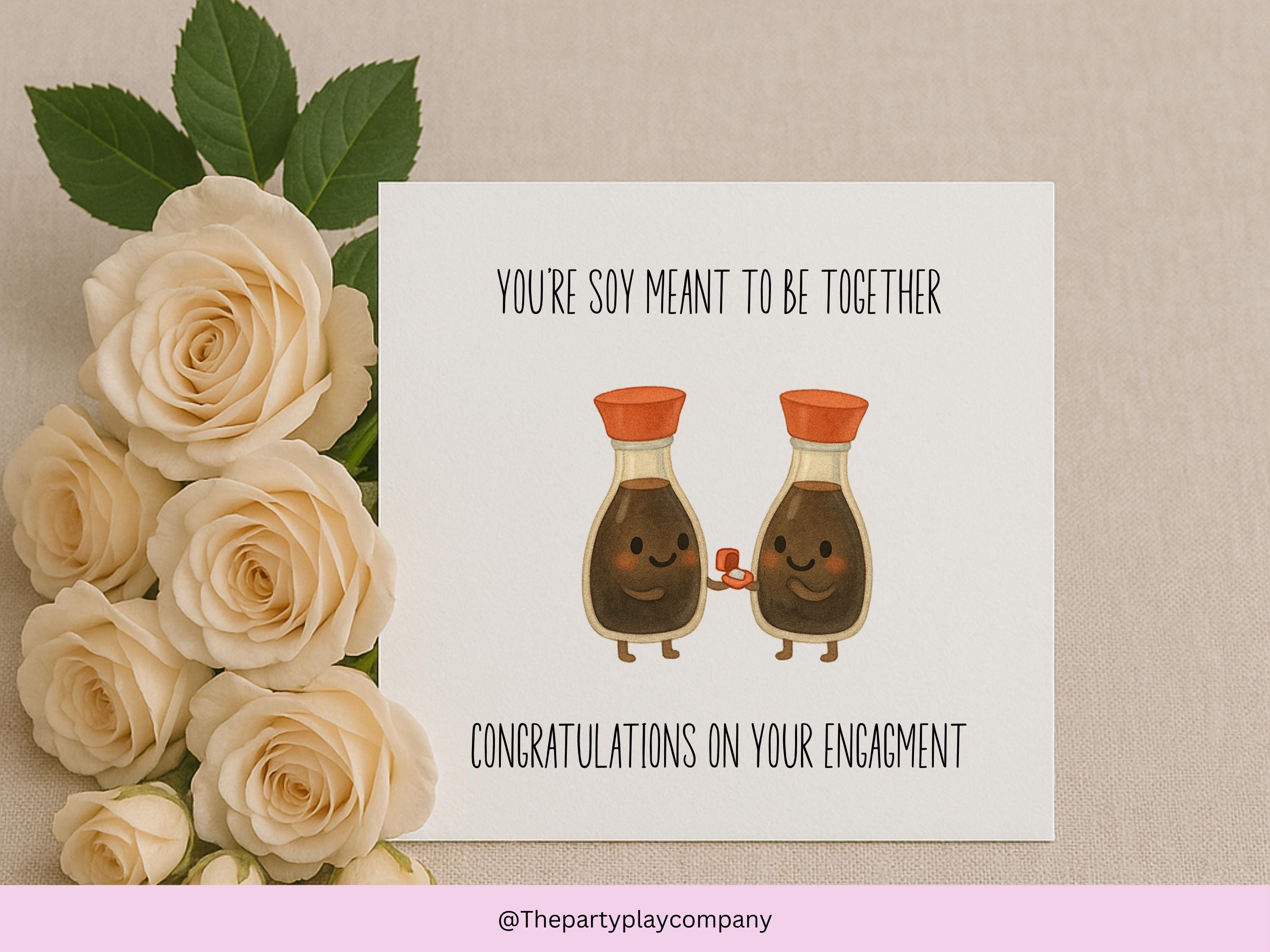 Funny Engagement Card: Soy Meant To Be Pun - Congratulations
