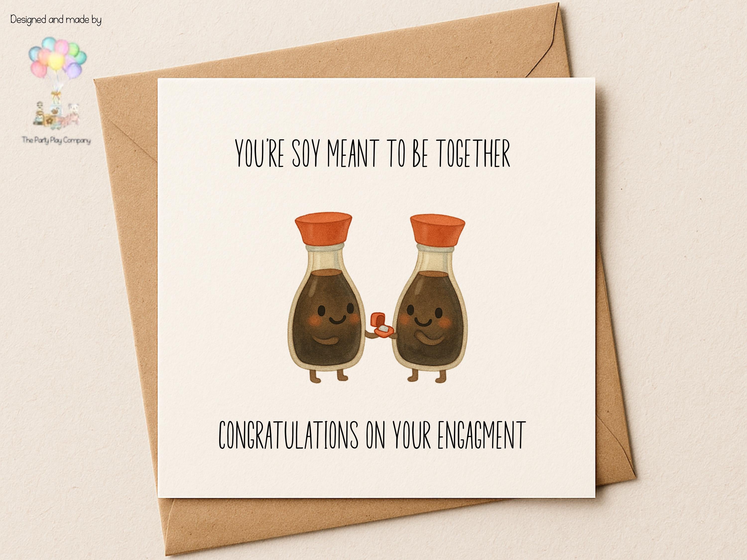 Funny Engagement Card: Soy Meant To Be Pun - Congratulations