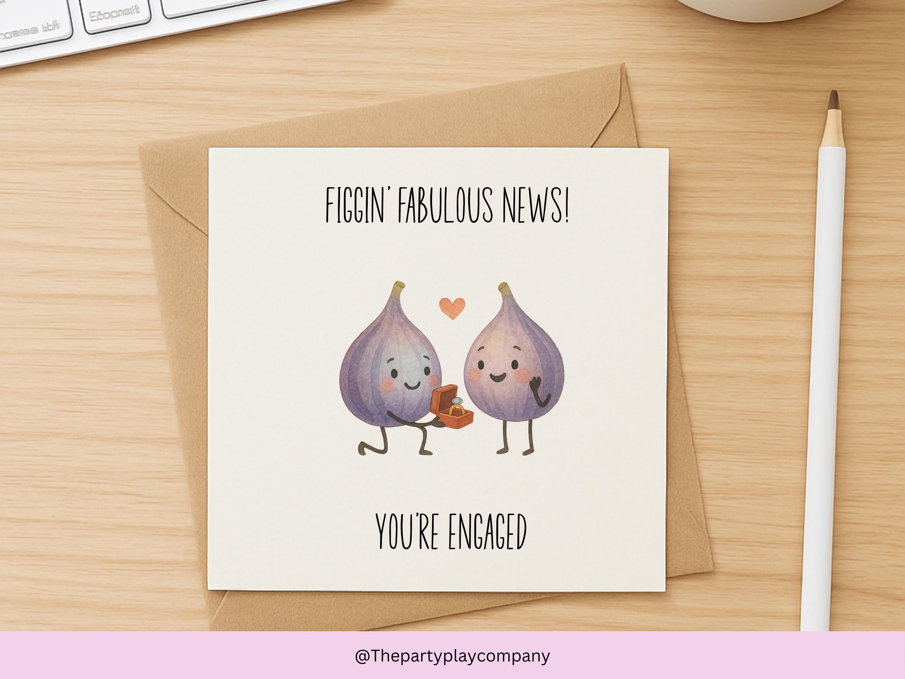 Funny Engagement Card | Fig Pun Couple | Figgin’ Fabulous News | Cute Congratulations Card for Engagement