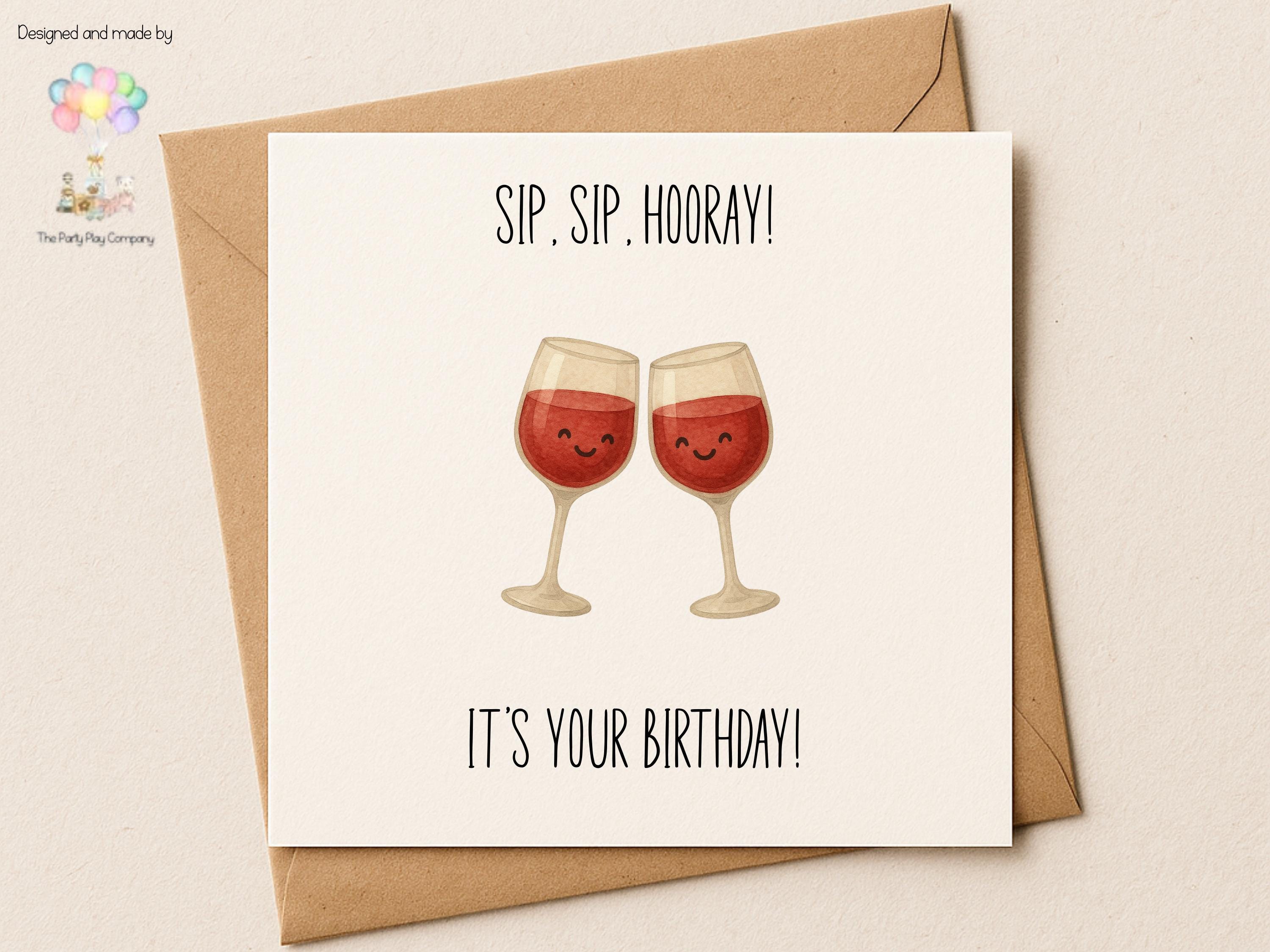 Funny Red Wine Birthday Card: Sip Sip Hooray Greeting