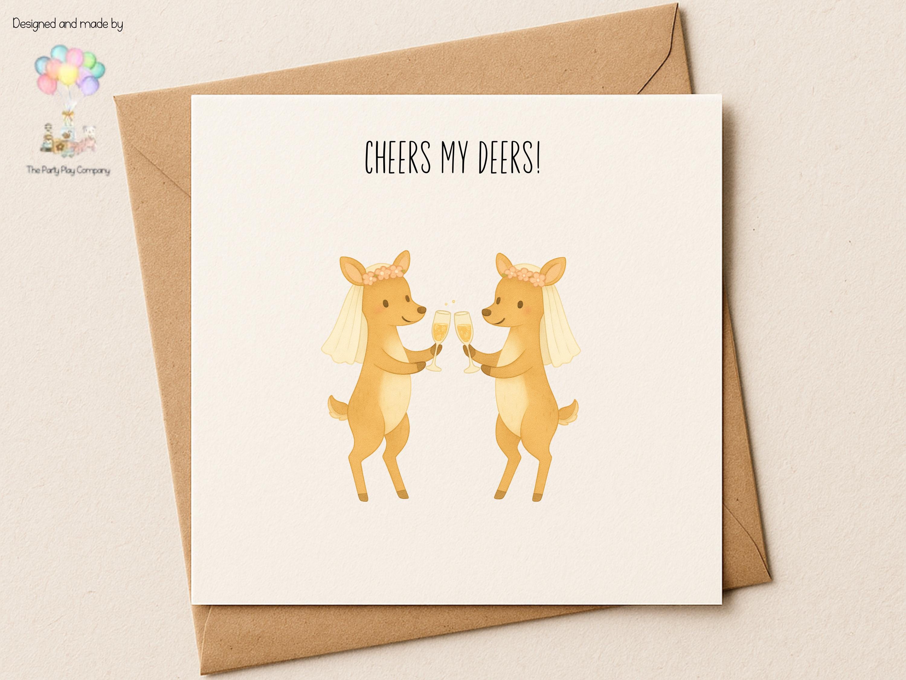 Funny LGBTQ Lesbian Wedding Card – Cheers My Deers Pun – Cute Bride Deer Illustration – Same-Sex Marriage Card for Her