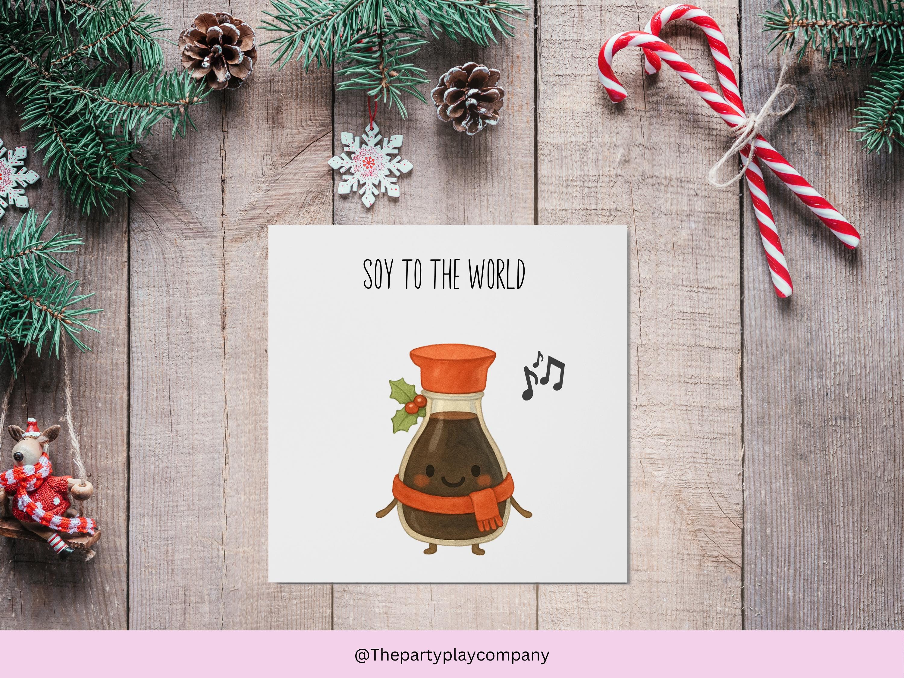 Funny Christmas Card | Soy Sauce Pun Xmas Card | Soy to the World Festive Card | Quirky Foodie Holiday Greeting | 4 for 10 Pound Offer