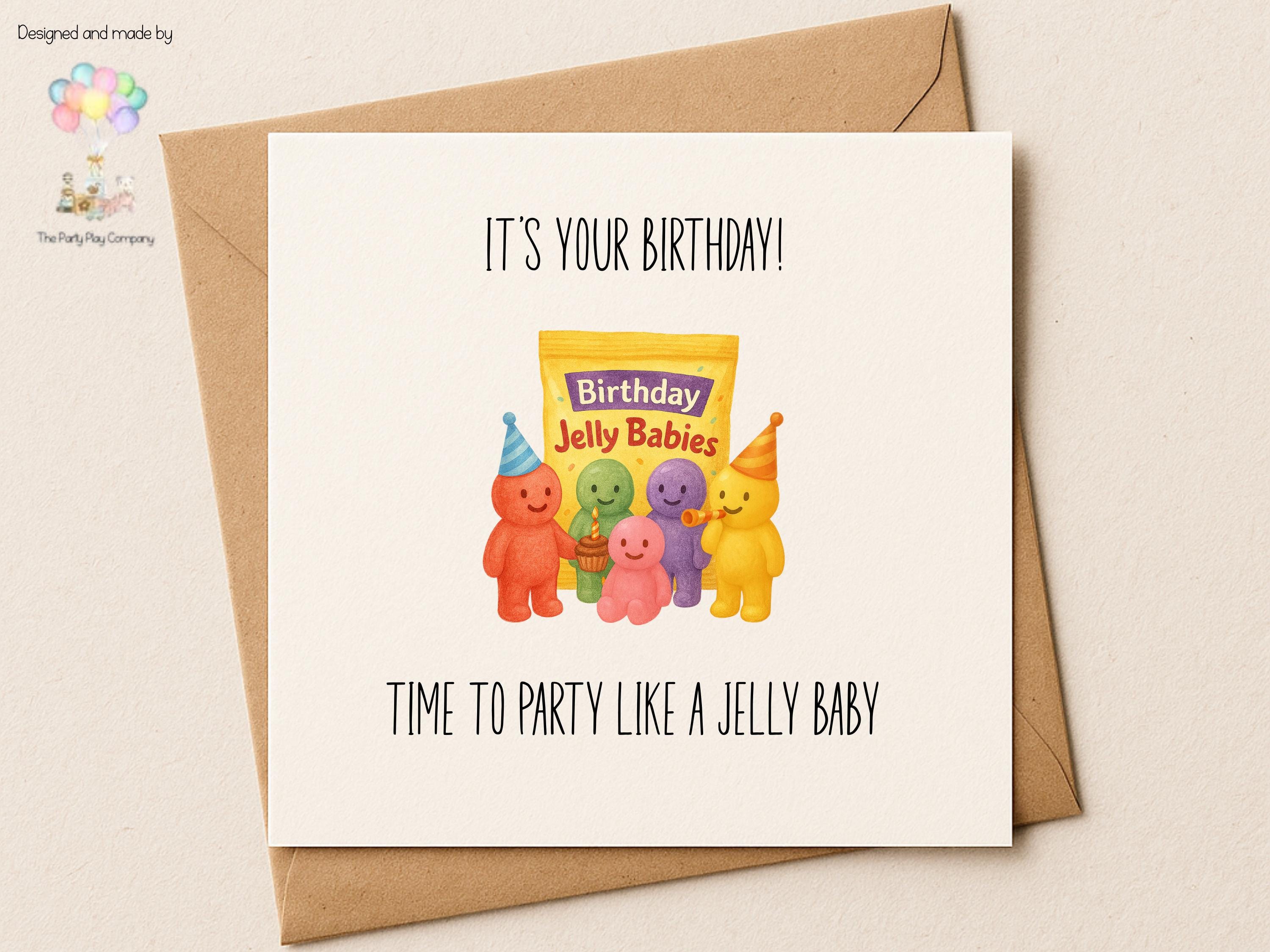 Funny Jelly Baby Birthday Card: Sweet Pun Greeting - 6x6"
