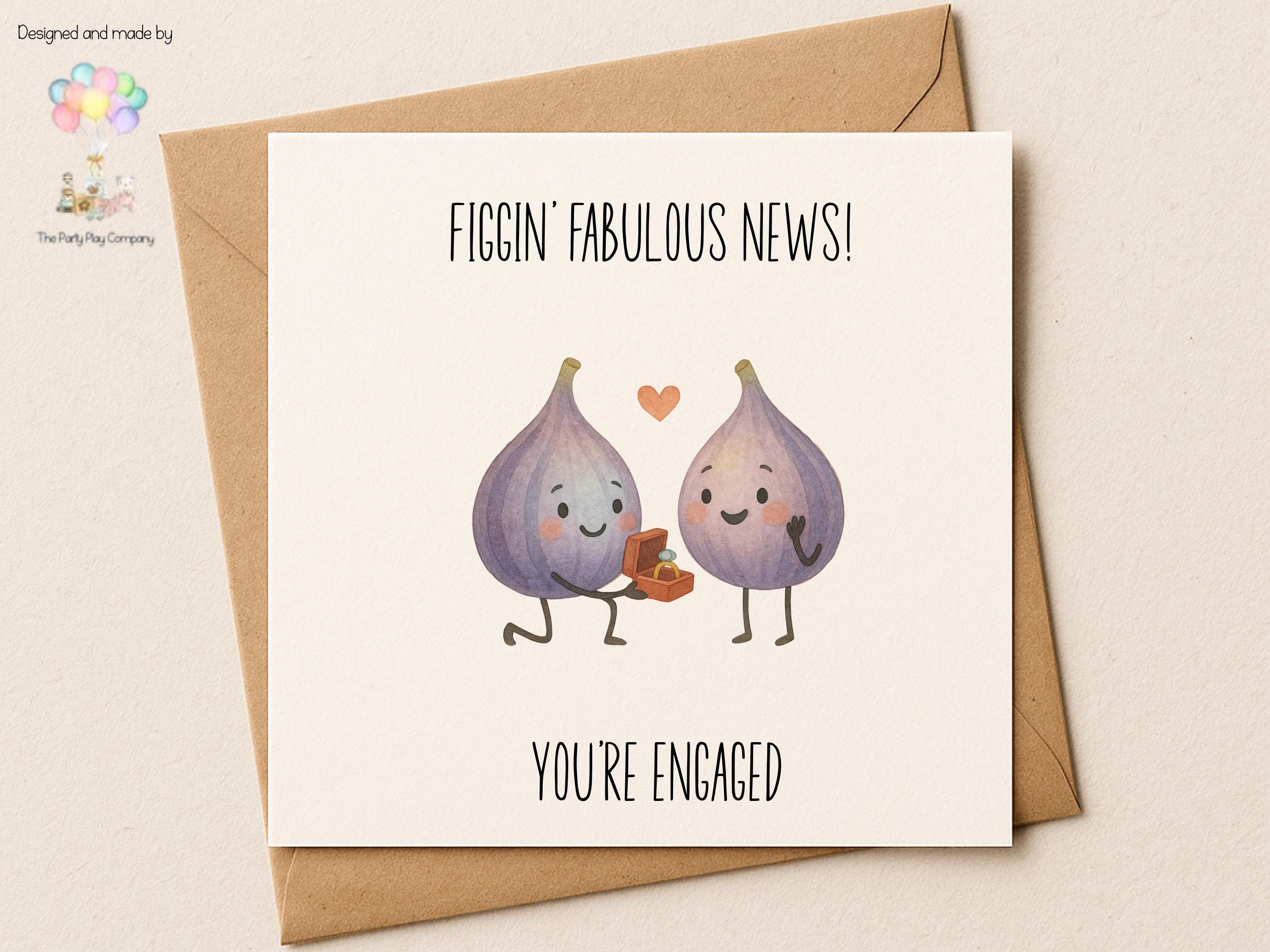 Funny Engagement Card | Fig Pun Couple | Figgin’ Fabulous News | Cute Congratulations Card for Engagement