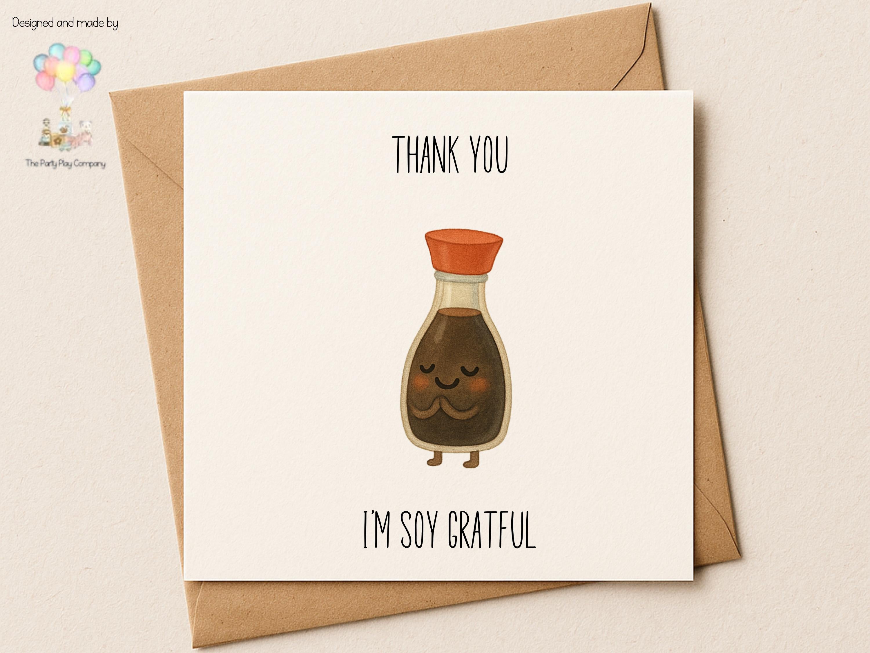 Soy Grateful Thank You Card: Funny Food Pun, Kraft Envelope