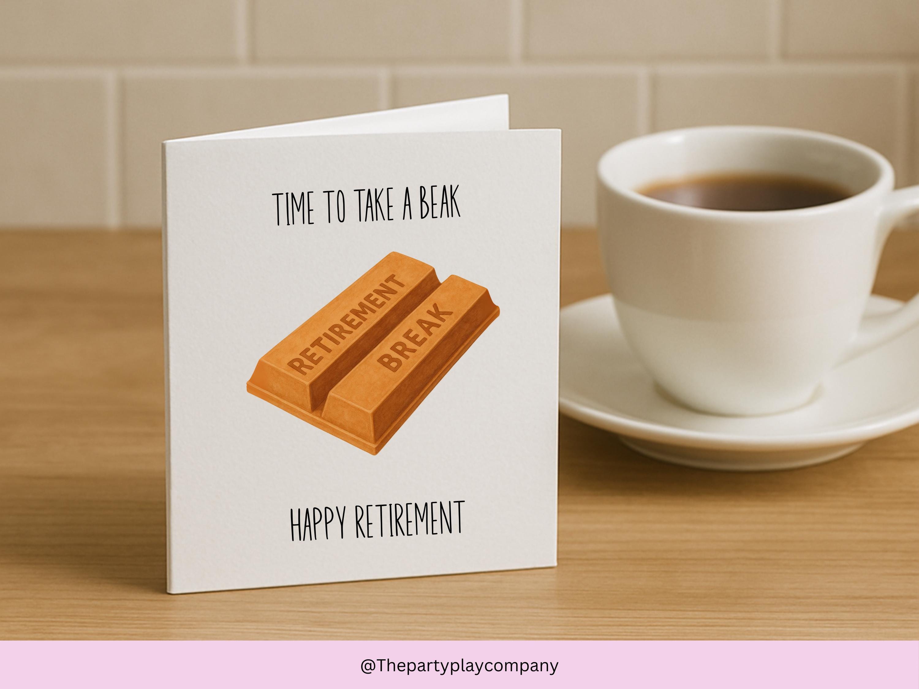 Funny Retirement Card | Time to Take a Break Pun Card | Chocolate Bar Retirement Break Card | Quirky Leaving Card | 4 for 10 Pound Offer