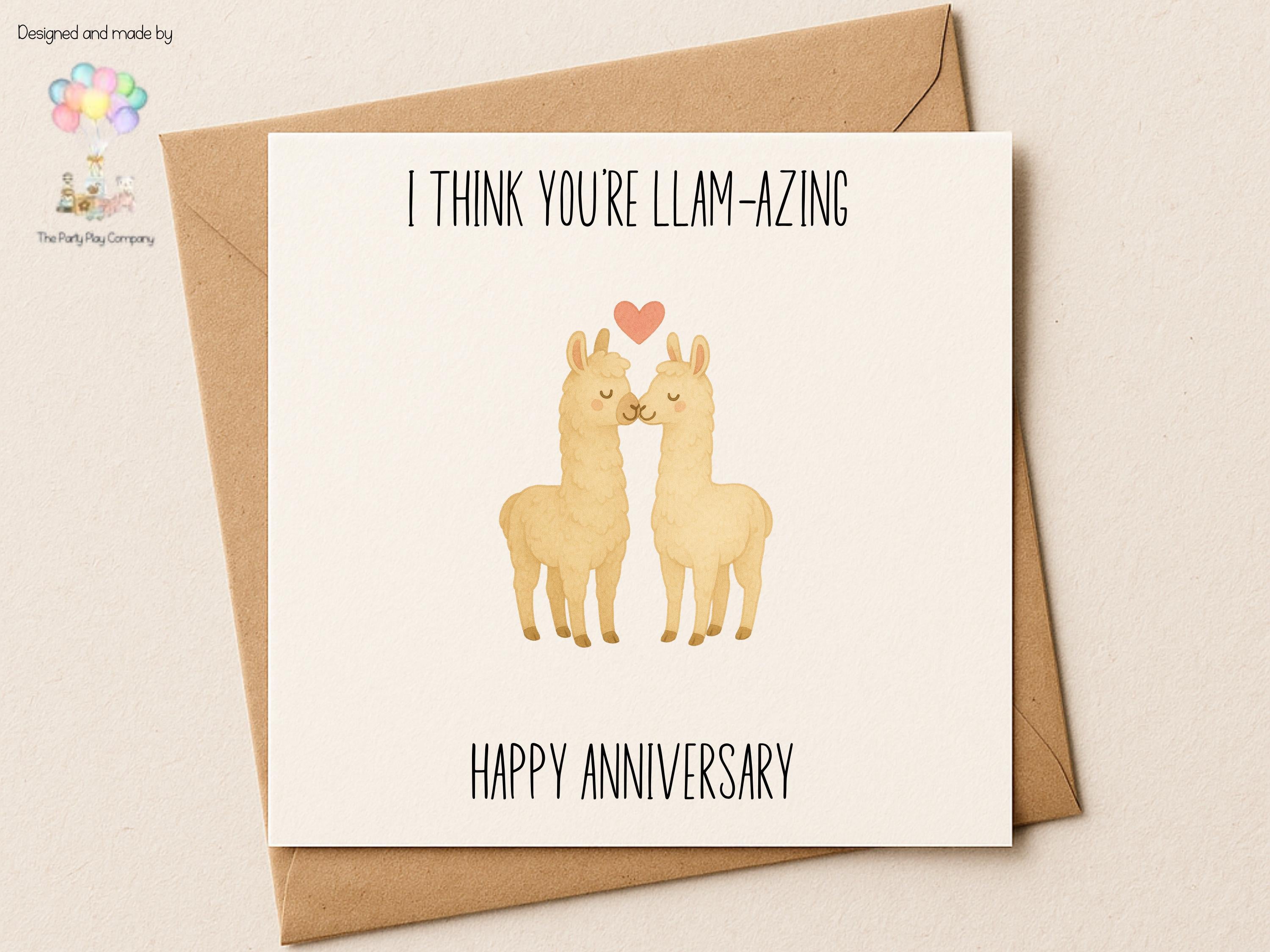 Funny Llama Anniversary Card: I Think You're Llam-azing