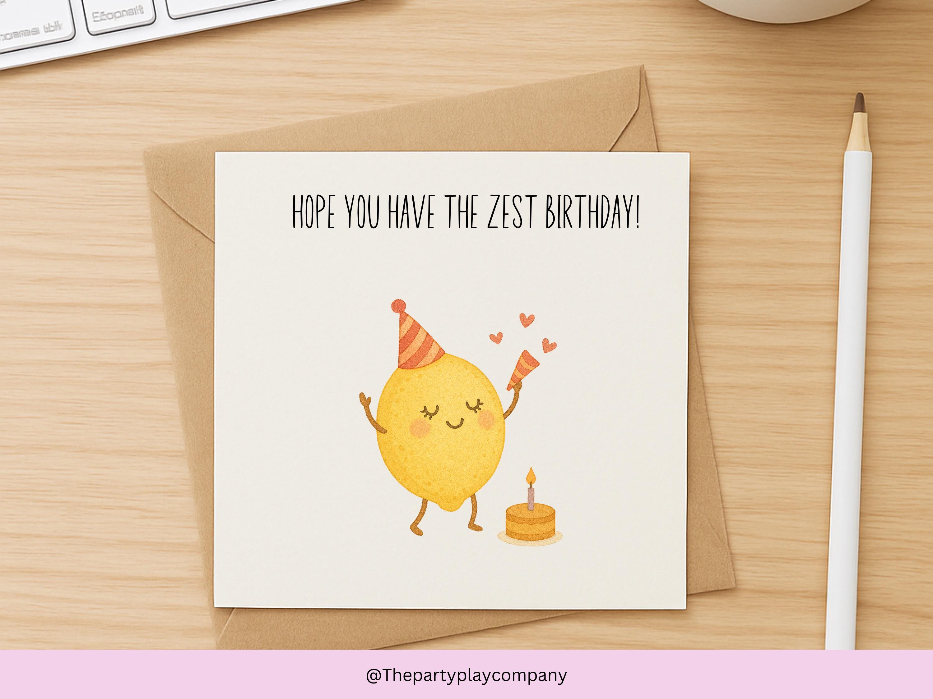 Funny Lemon Birthday Card: Zest Pun Greeting Card
