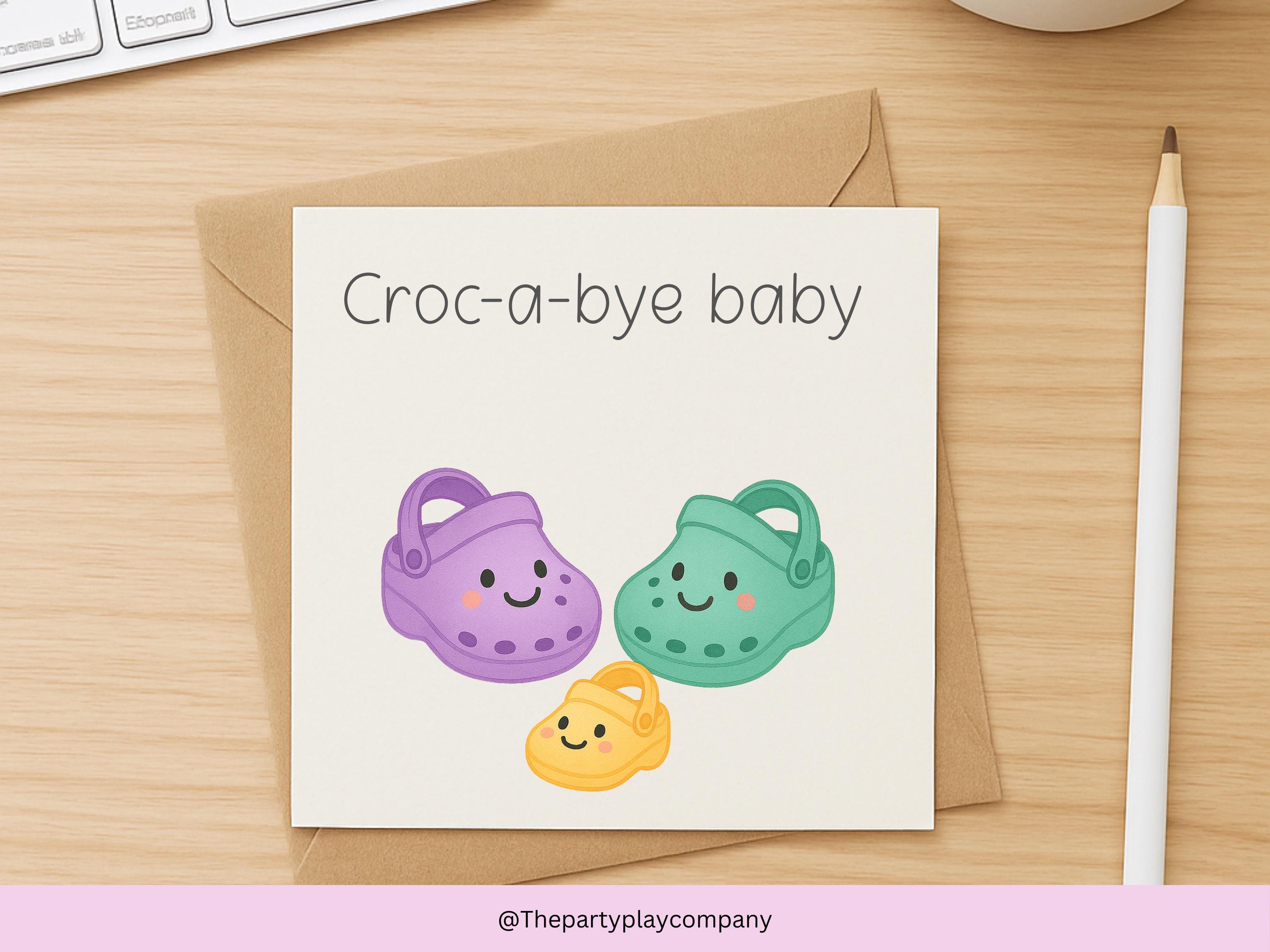 Funny New Baby Card – Croc-a-bye Baby – Cute Crocs Baby Shower Card – Pun Congratulations Card for Parents – New Arrival Greeting Card