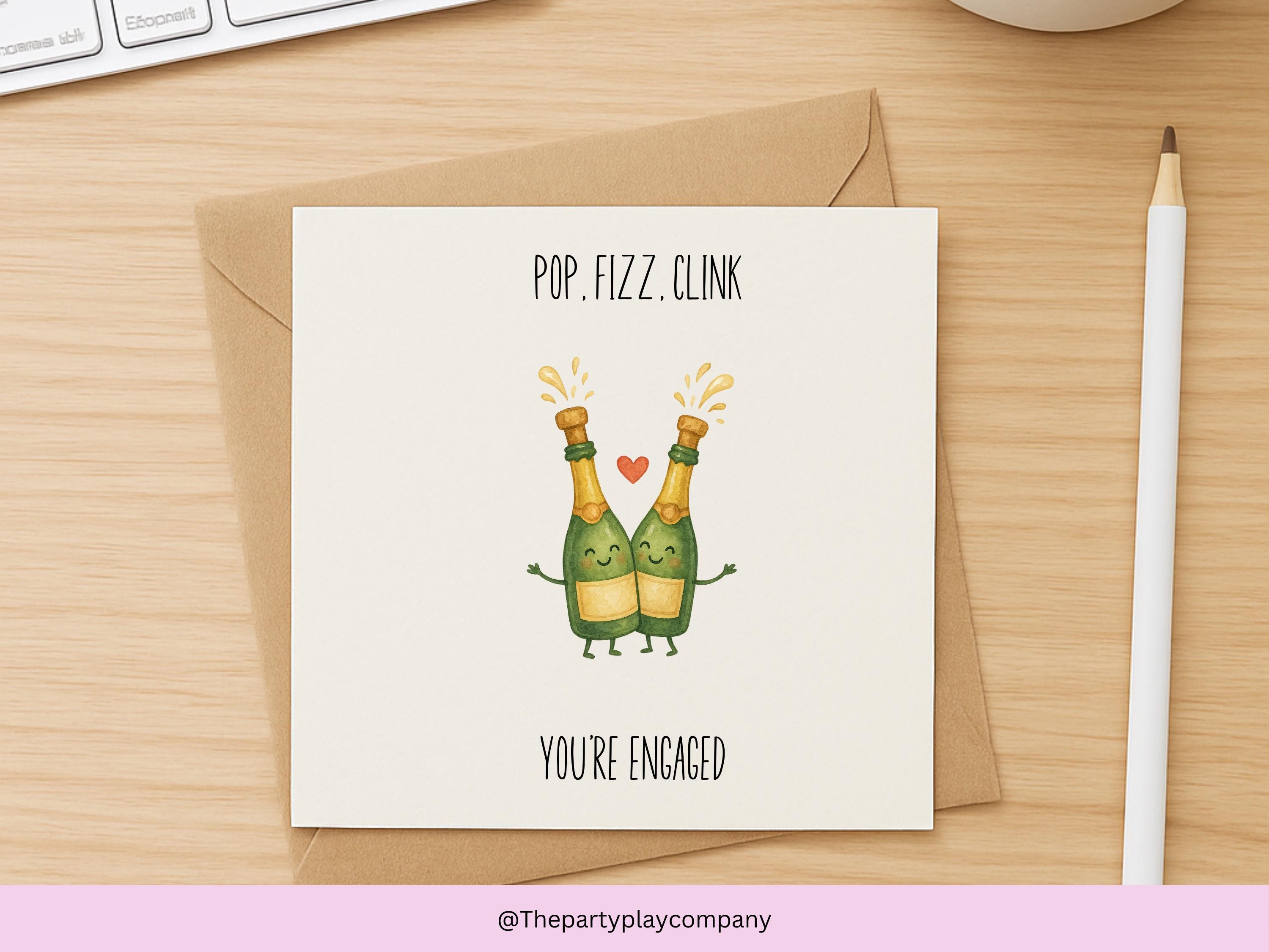 Funny Engagement Card: Champagne Pun - Pop Fizz Clink