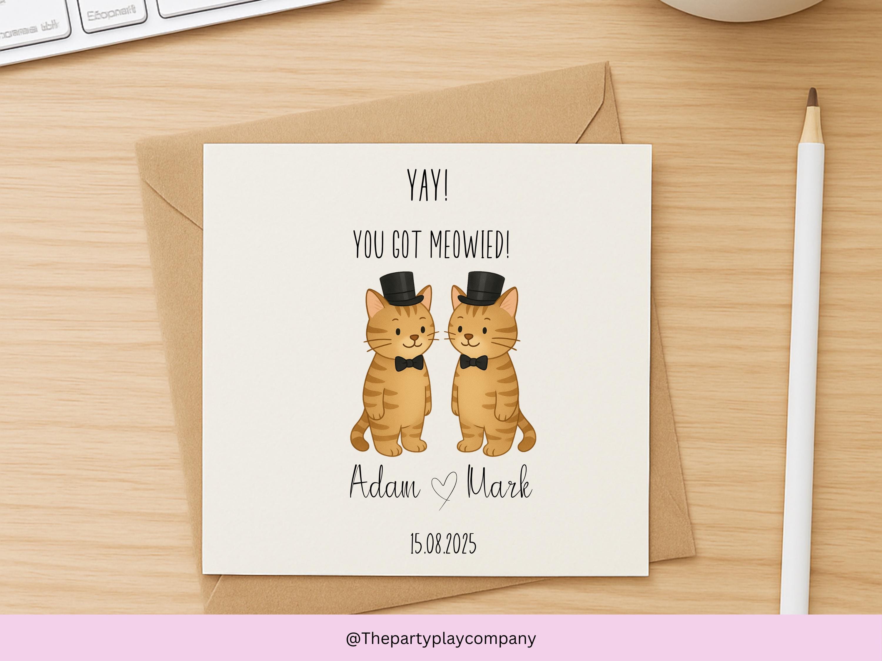 Funny Gay Wedding Card: You Got Meowied Cat Pun, Personalized Anniversary
