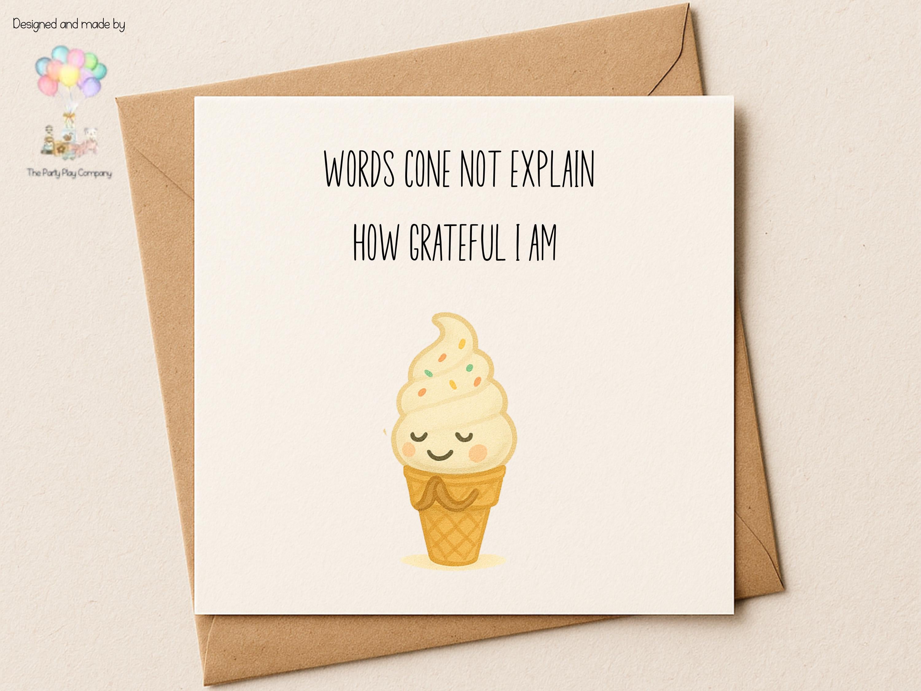 Ice Cream Pun Thank You Card: Funny Food Gratitude - UK Made
