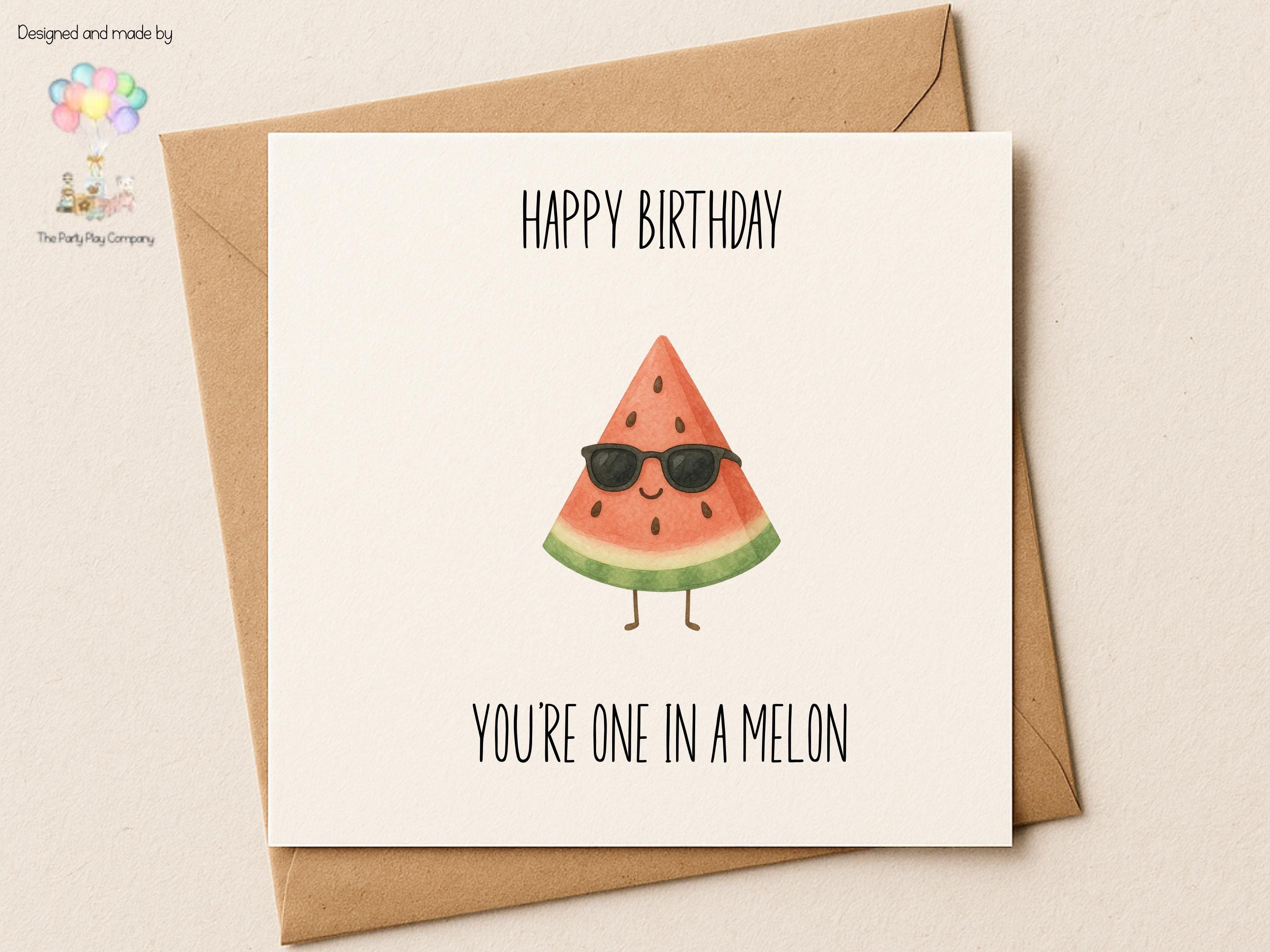 Funny Watermelon Birthday Card: One in a Melon Pun - 6x6 with Envelope