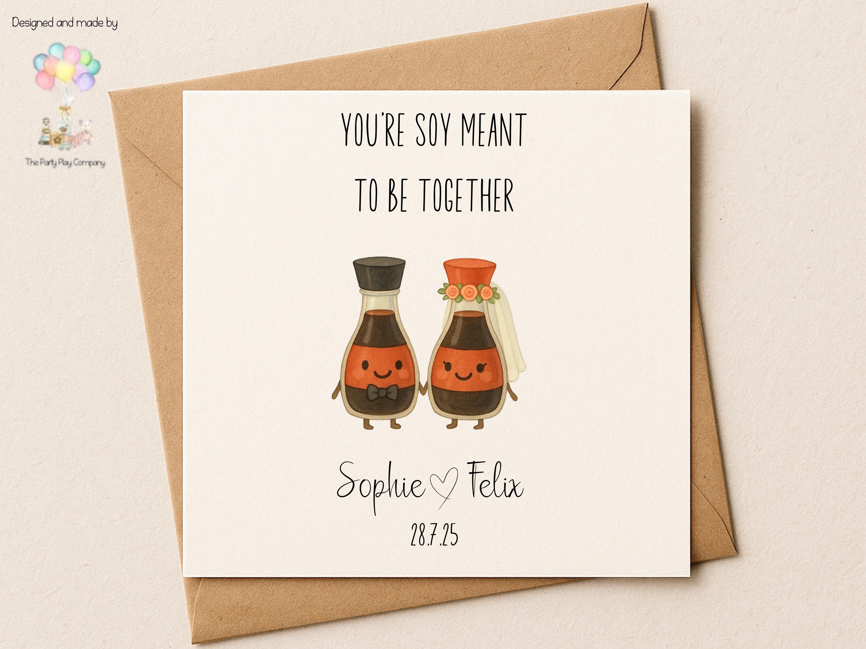 Funny Wedding Card | Soy Pun Congratulations Card | You’re Soy Meant To Be Together | Personalised Newlyweds Card | 4 for 10 Pound Offer