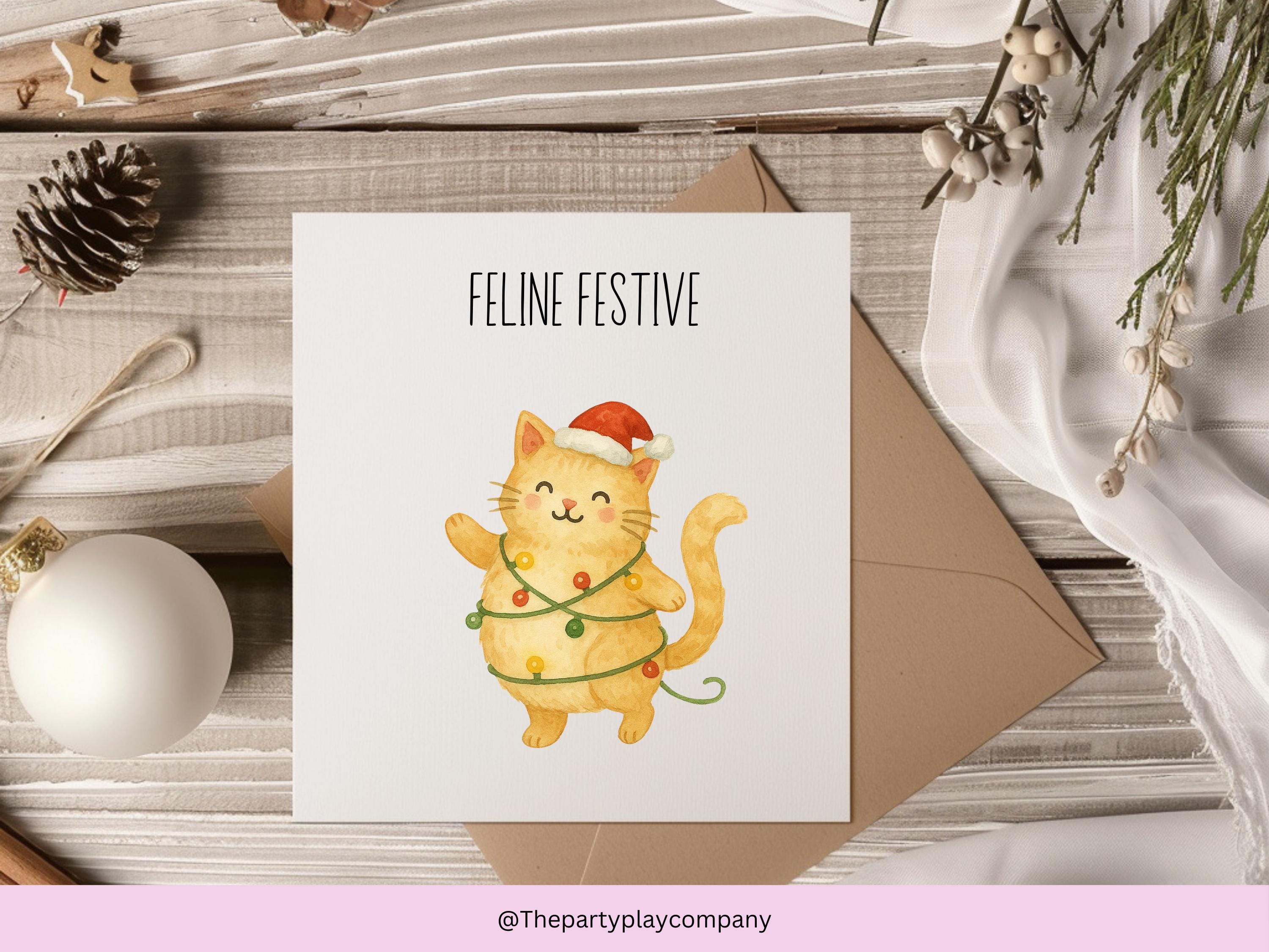 Funny Cat Christmas Card: Feline Festive Pun - 6x6 Holiday Greeting