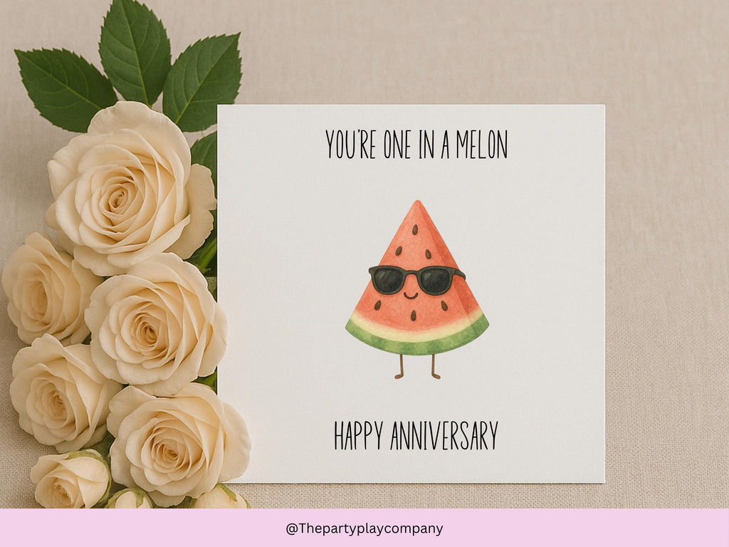 Funny Anniversary Card: You're One in a Melon - Watermelon Pun