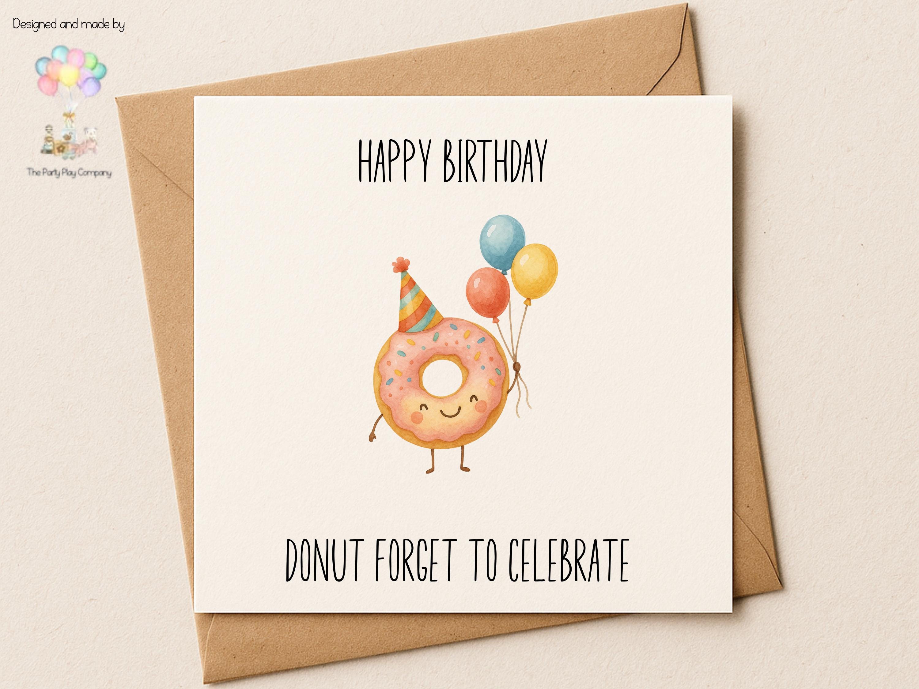 Donut Birthday Card: Funny Pun Greeting with Kraft Envelope