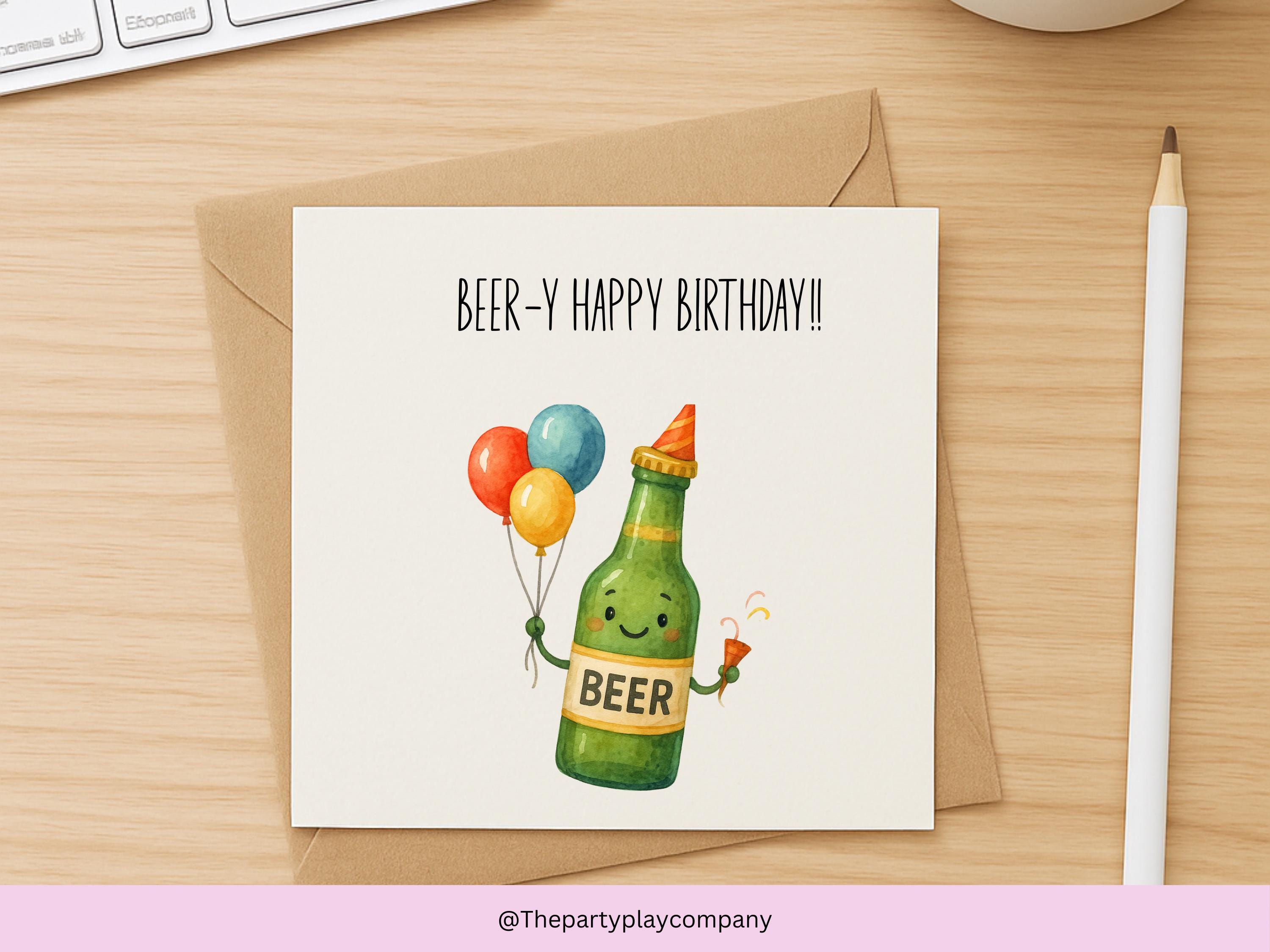 Funny Beer Birthday Card: Beer-y Happy Pun Greeting