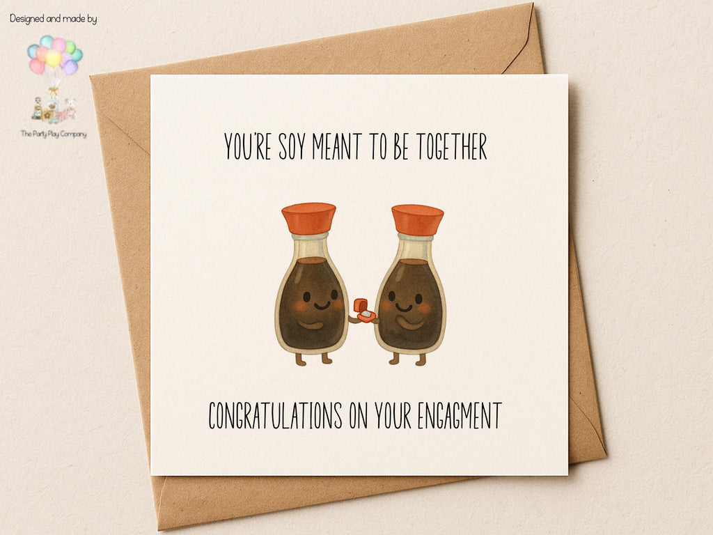 Funny Engagement Card: Soy Meant To Be Pun - Congratulations