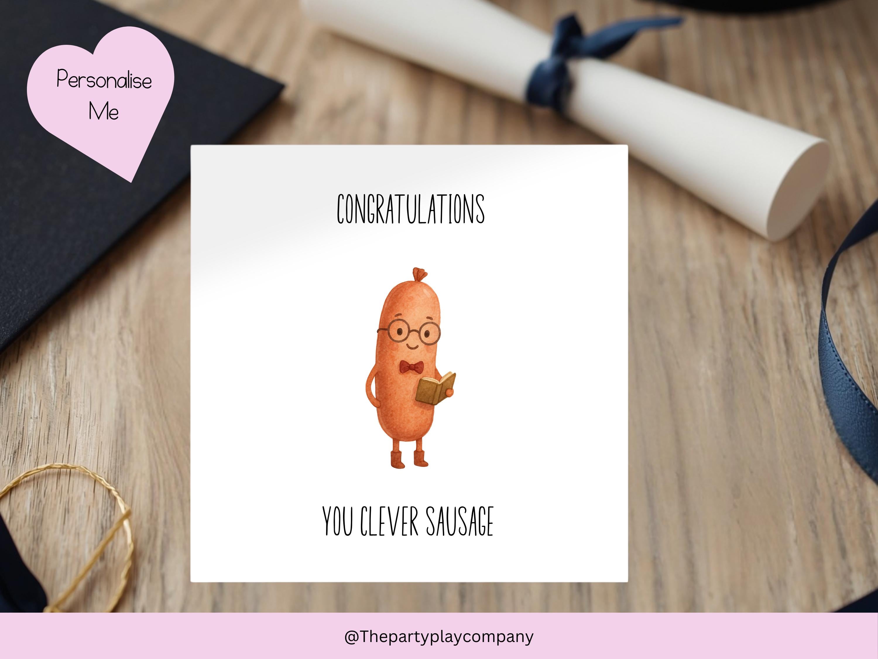 Funny Congratulations Card | Clever Sausage Pun Card | Quirky Graduation Exam Card | Personalised Option | 4 for 10 Pound Offer