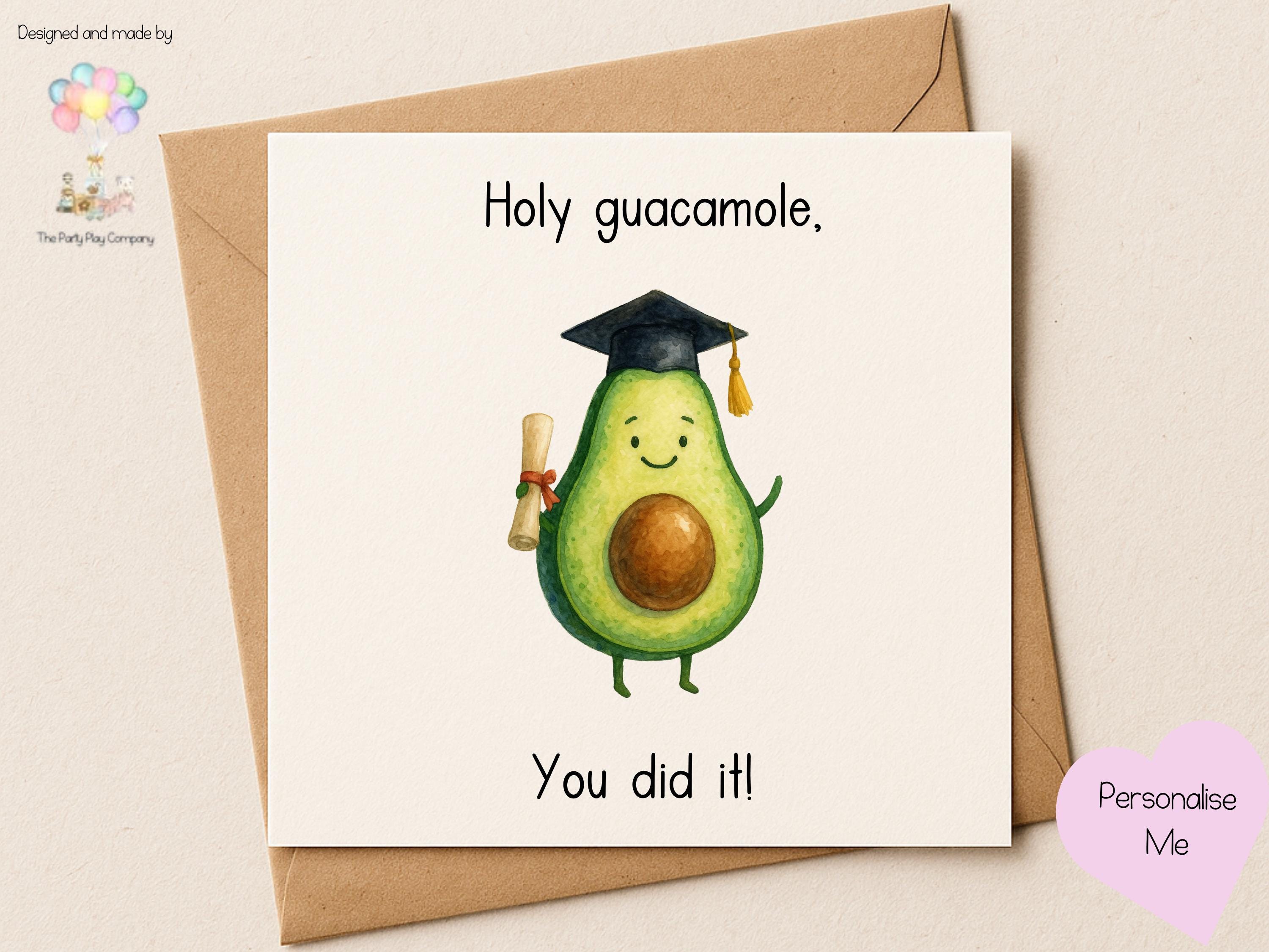 Funny Avocado Graduation Card: "Holy Guacamole" Pun, Personalized Congrats