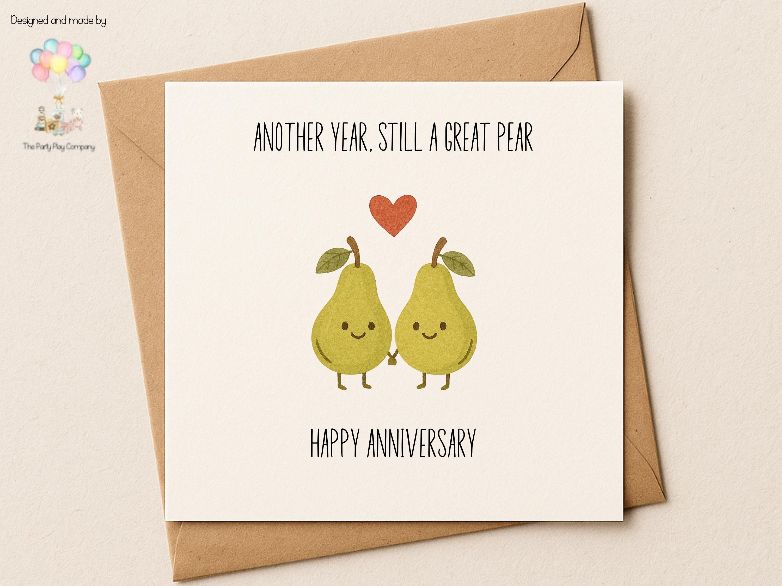 Funny Anniversary Card – Another Year Still a Great Pear, Cute Pun Food Illustration, Couples Anniversary Card for Partner