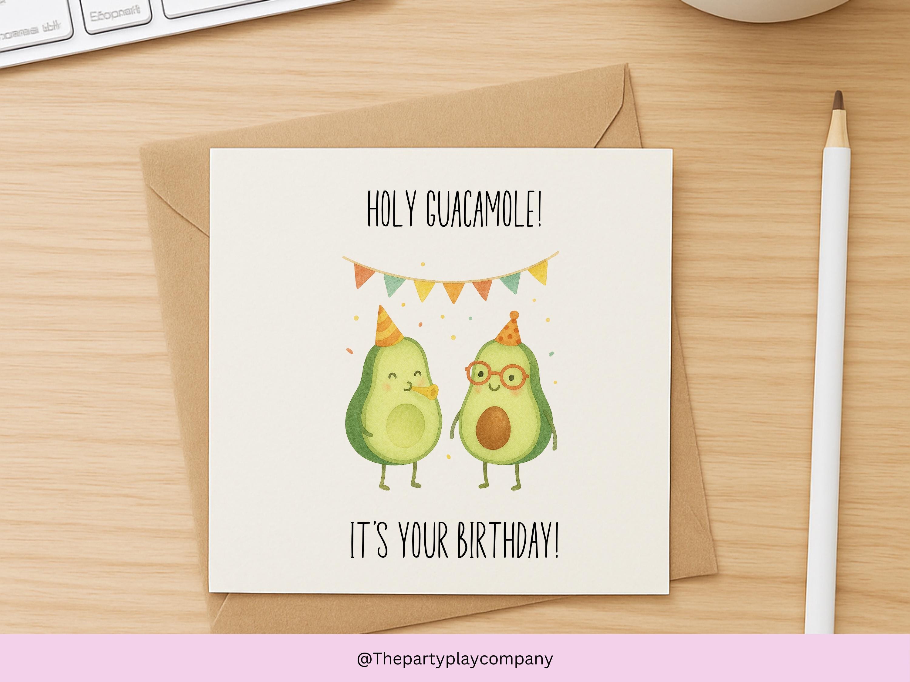 Funny Avocado Birthday Card: Holy Guacamole Pun - 6x6 with Envelope