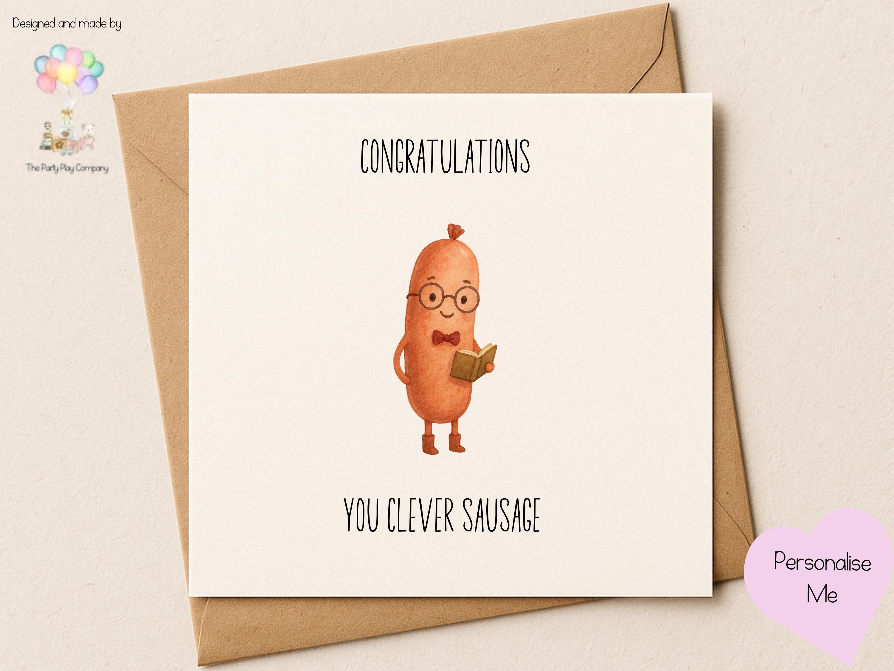 Funny Congratulations Card | Clever Sausage Pun Card | Quirky Graduation Exam Card | Personalised Option | 4 for 10 Pound Offer