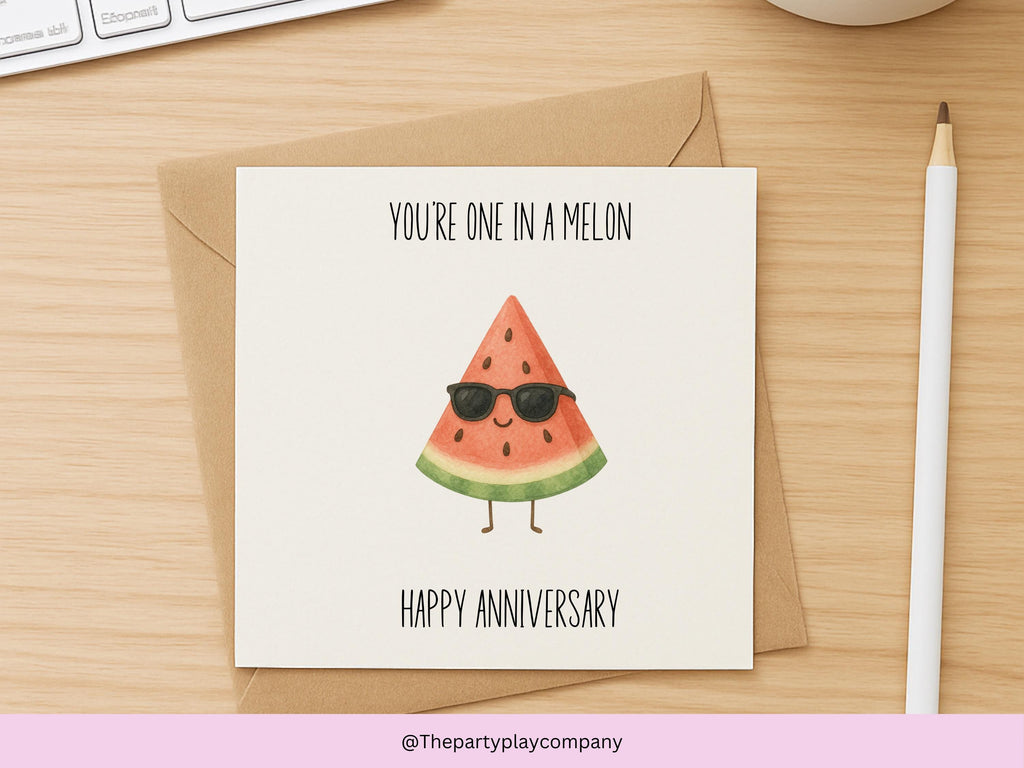 Funny Anniversary Card: You're One in a Melon - Watermelon Pun