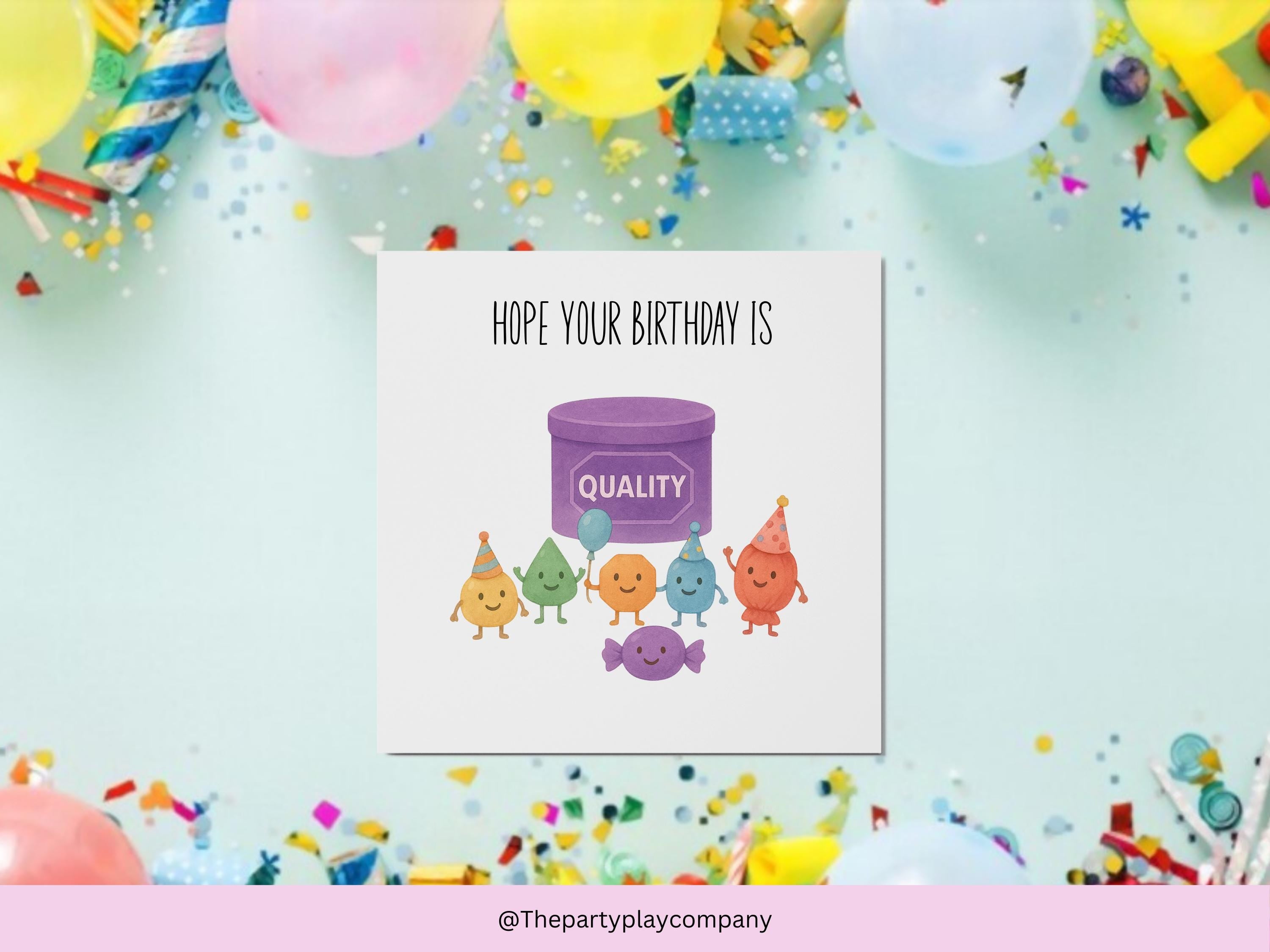 Quality Street Birthday Card: Fun Sweets Party Design