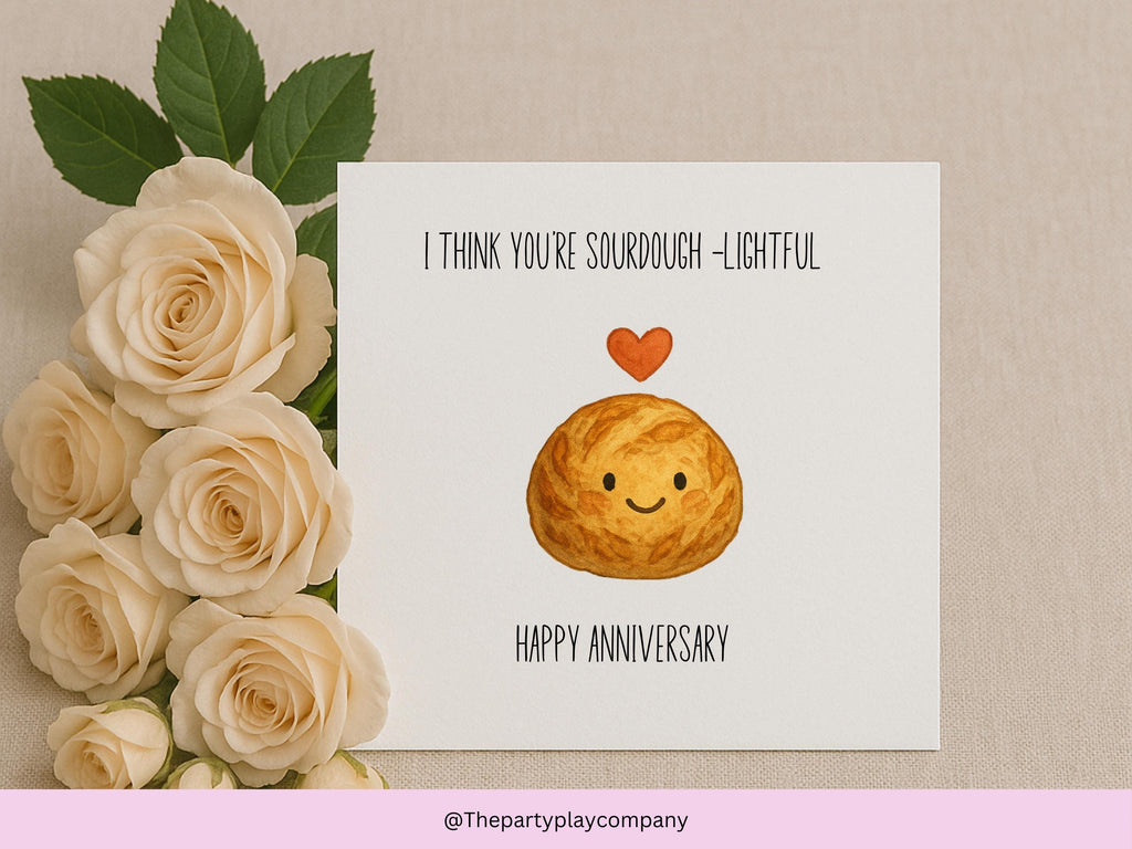 Funny Sourdough Anniversary Card: Pun Love Card for Foodie Couples