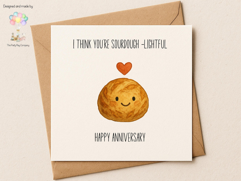 Funny Sourdough Anniversary Card: Pun Love Card for Foodie Couples