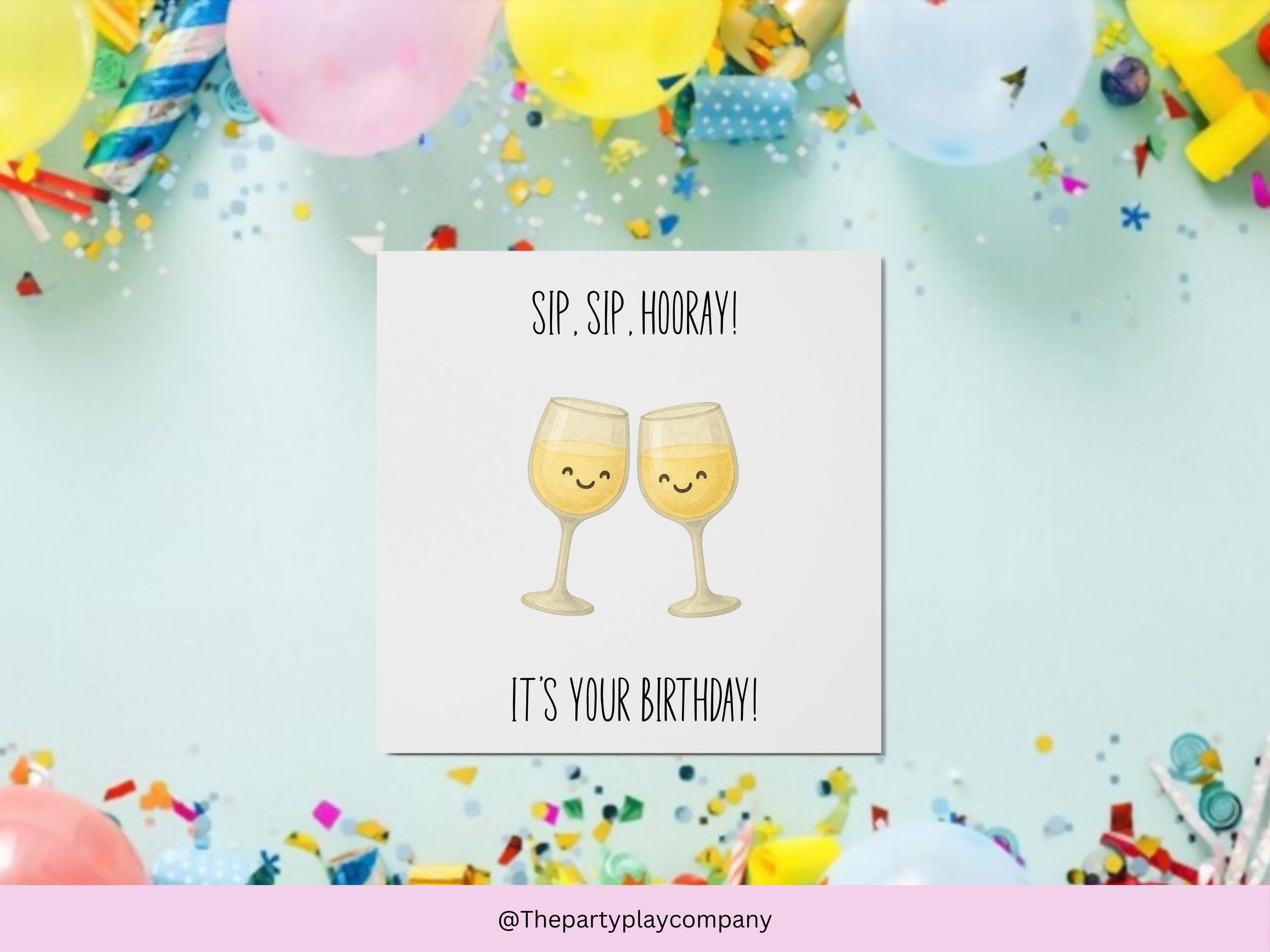 Funny Wine Birthday Card: Sip Sip Hooray Greeting - 6x6 with Kraft Envelope