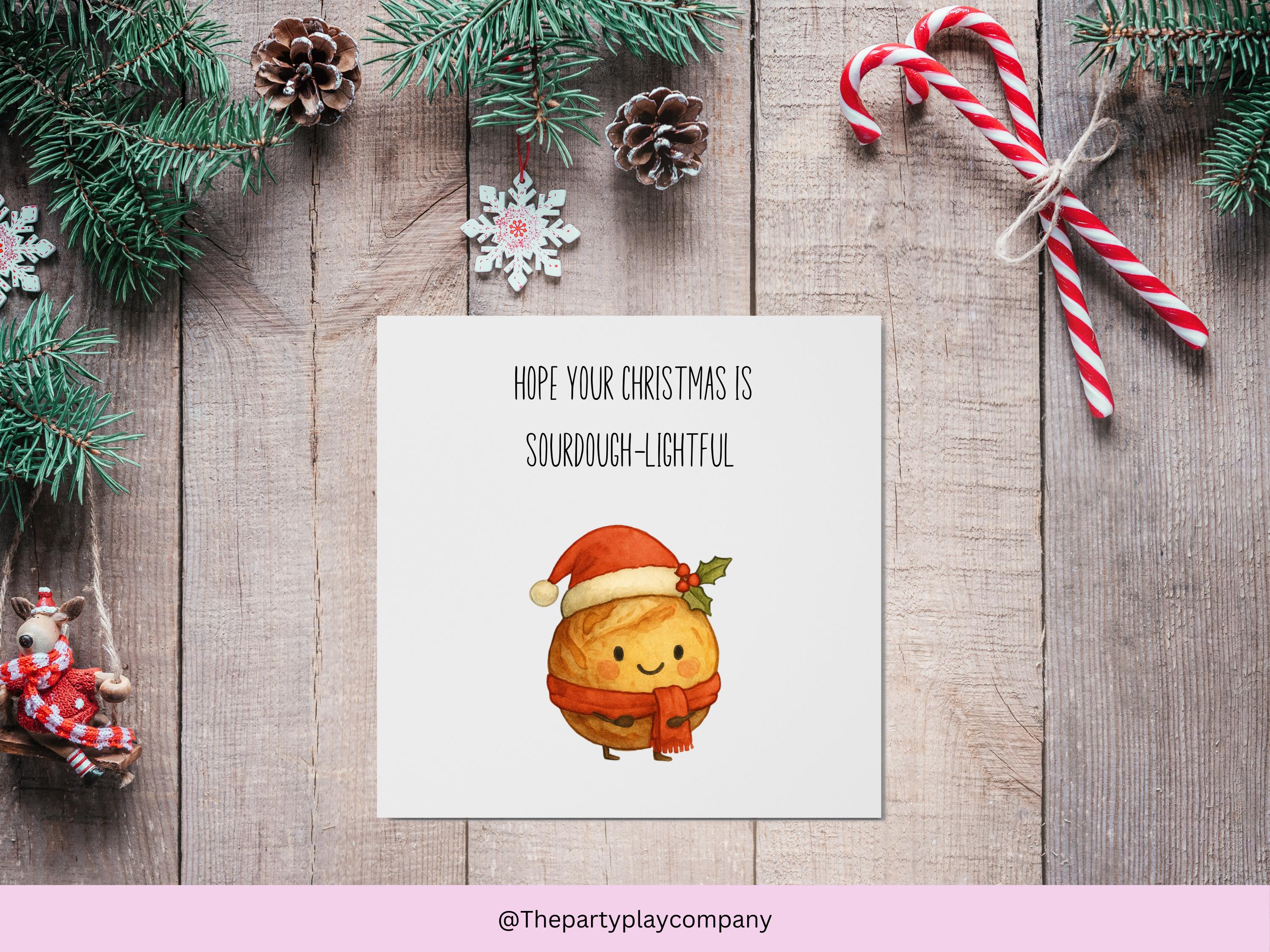 Funny Christmas Card |Sourdough Pun Xmas Card |Hope Your Christmas is Sourdough-lightful | Quirky Festive Foodie Card | 4 for 10 Pound Offer