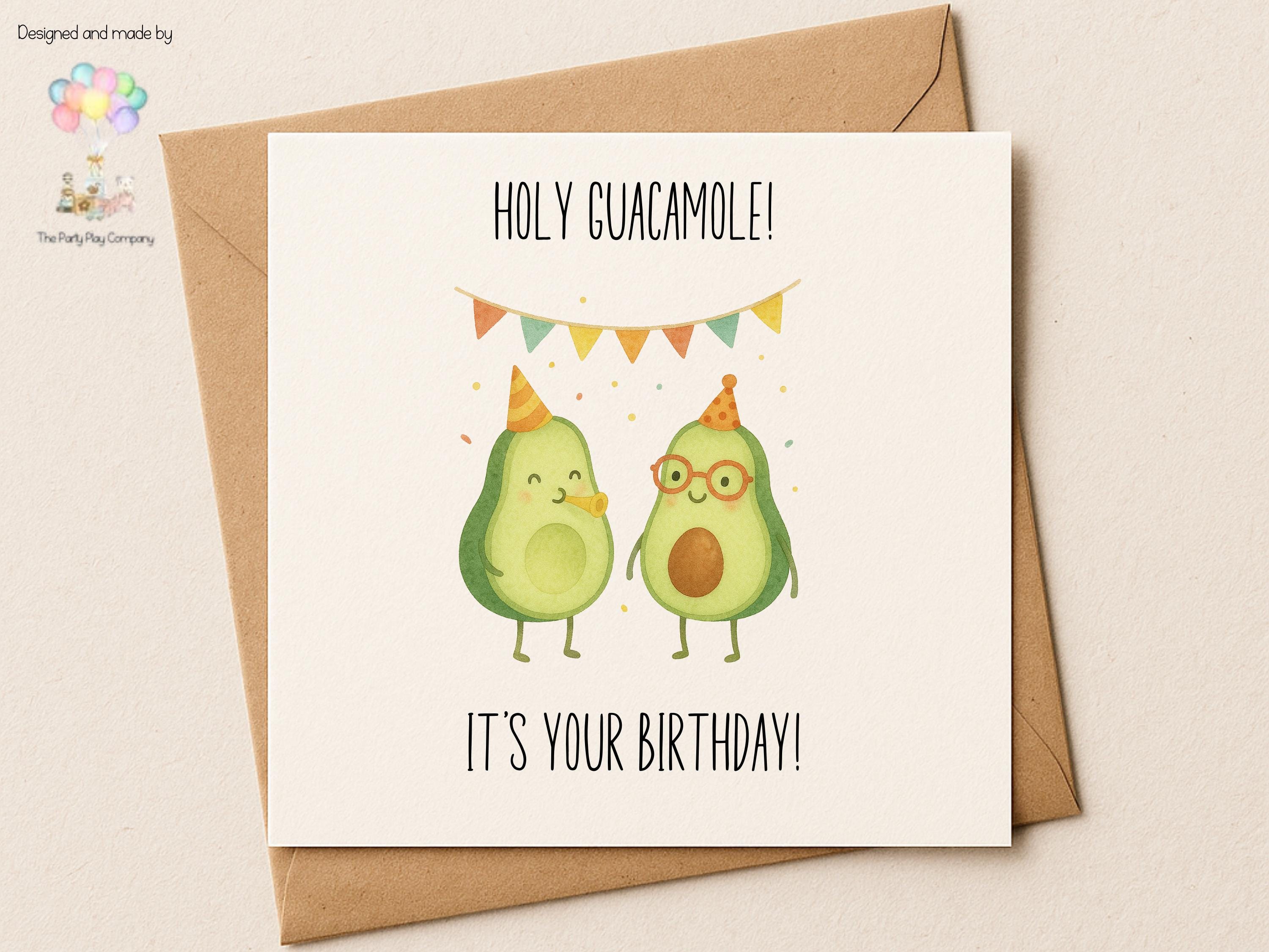 Funny Avocado Birthday Card: Holy Guacamole Pun - 6x6 with Envelope