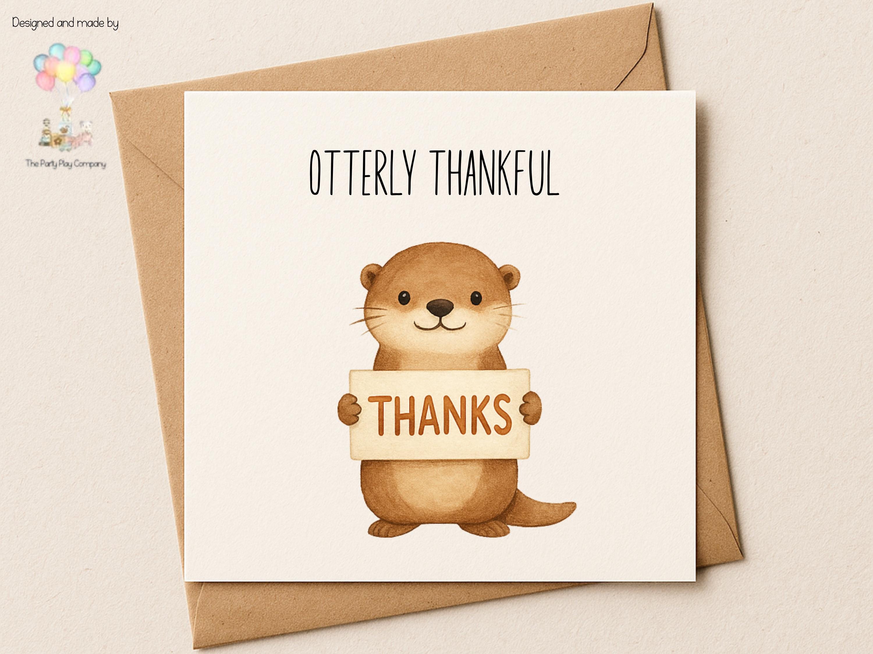 Otter Thank You Card: Funny Animal Pun - Otterly Thankful