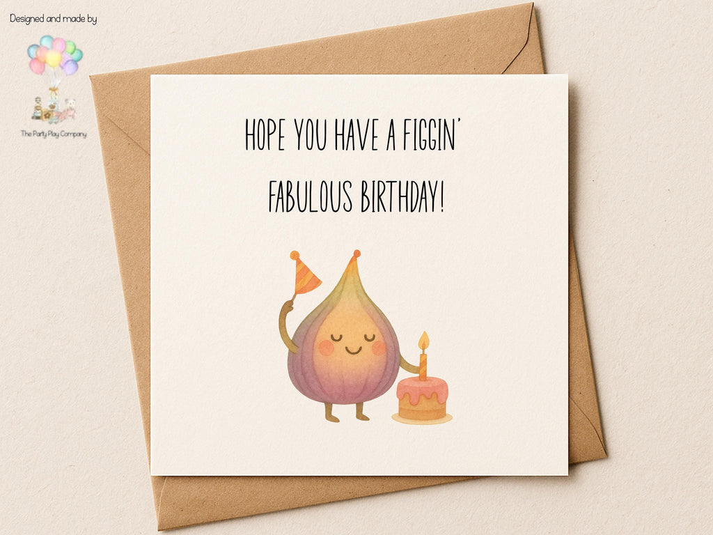 Funny Fig Birthday Card: Fruit Pun Greeting Card