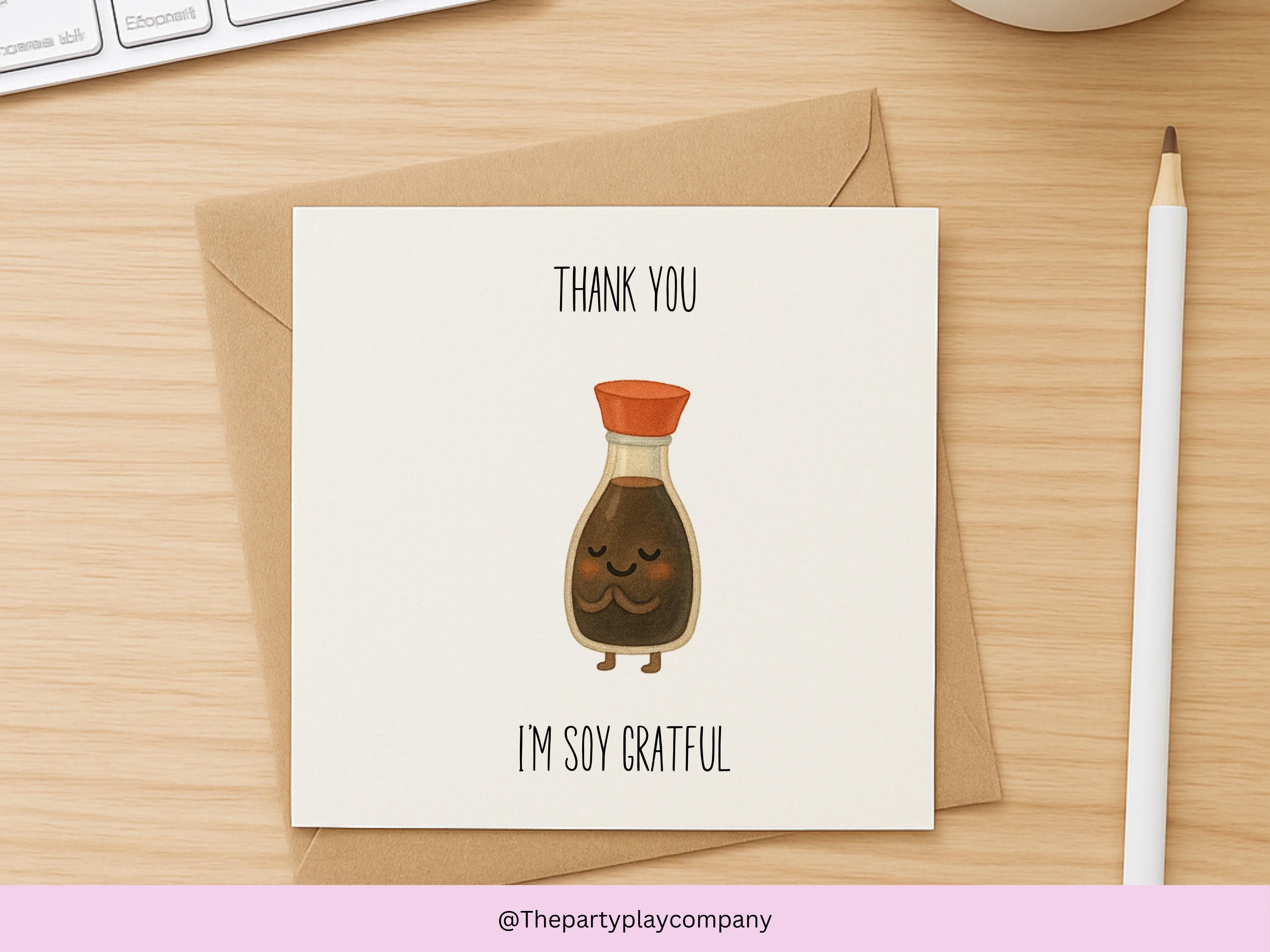Soy Grateful Thank You Card: Funny Food Pun, Kraft Envelope