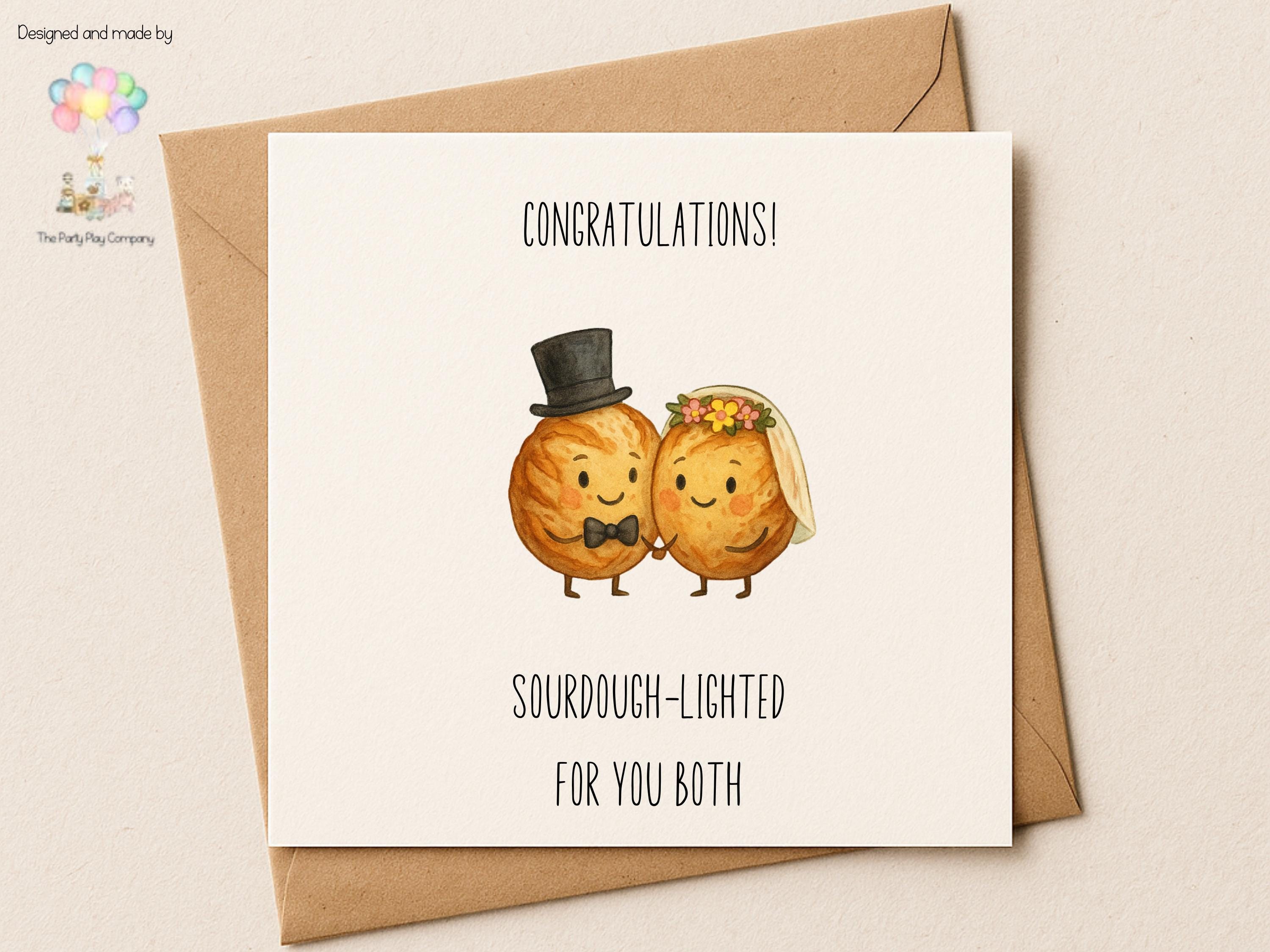 Funny Wedding Card | Sourdough Pun Congratulations Card | Sourdough-lighted For You Both | Quirky Newlyweds Card | 4 for 10 Pound Offer