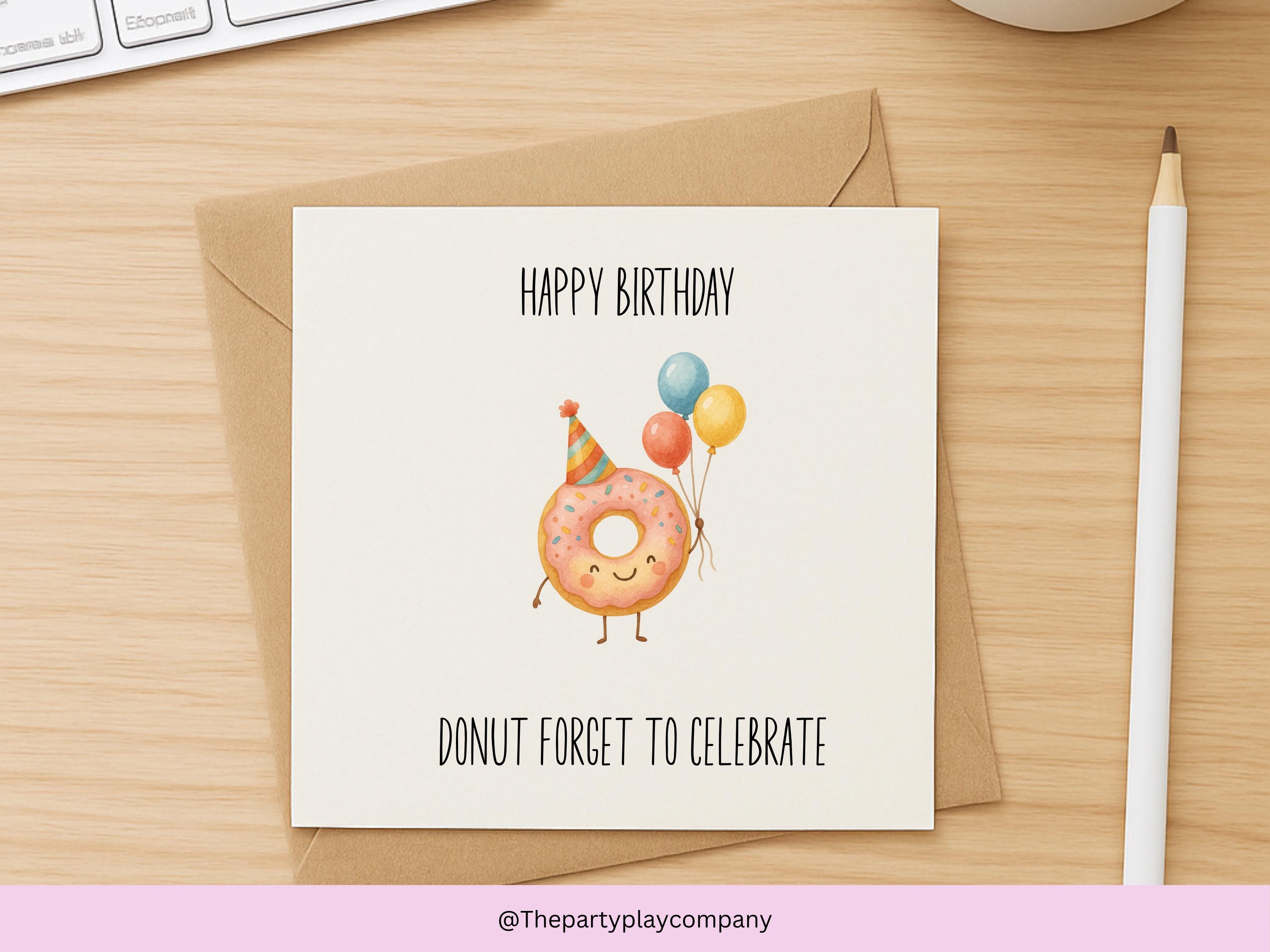 Donut Birthday Card: Funny Pun Greeting with Kraft Envelope