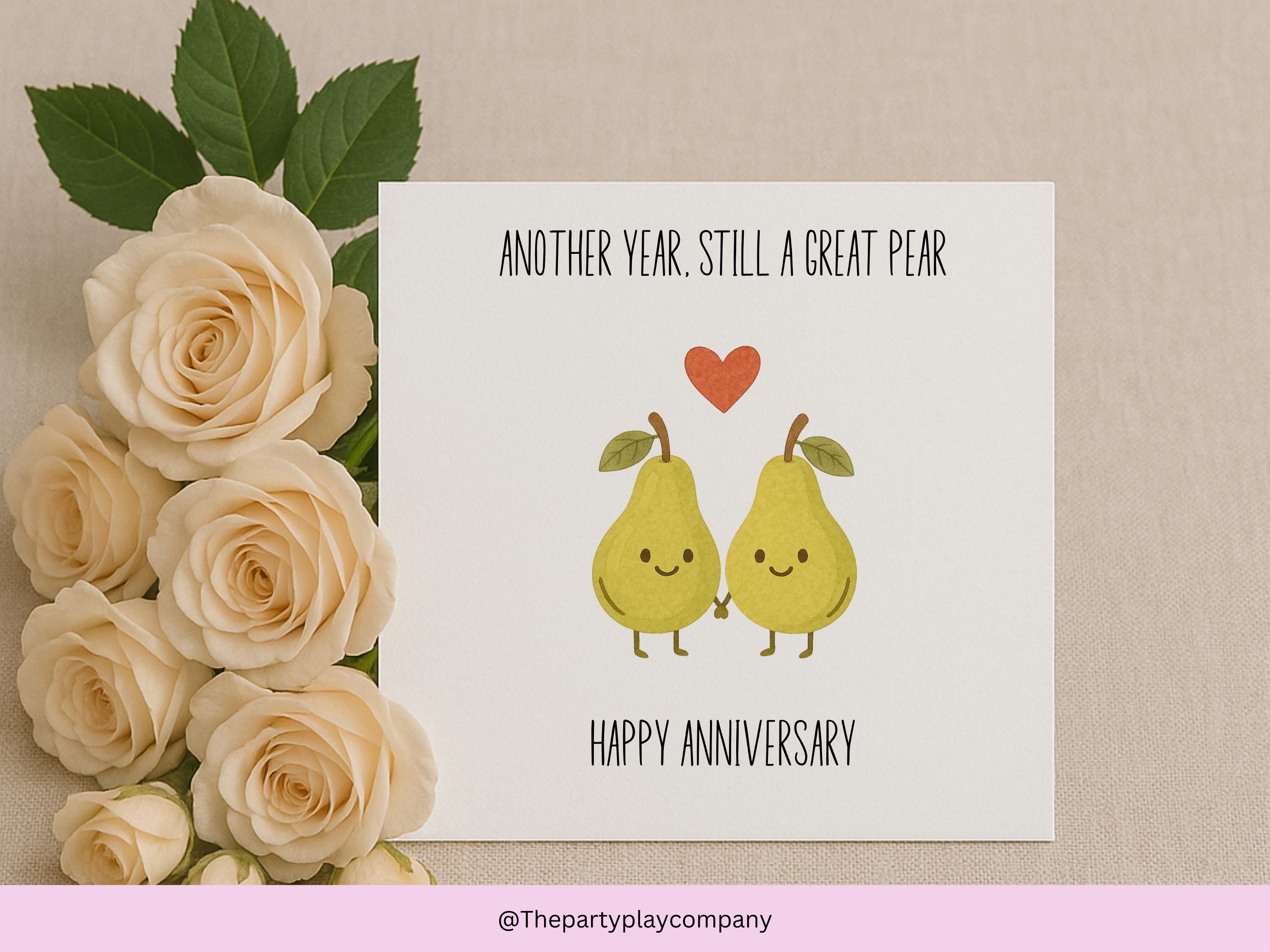 Funny Anniversary Card – Another Year Still a Great Pear, Cute Pun Food Illustration, Couples Anniversary Card for Partner