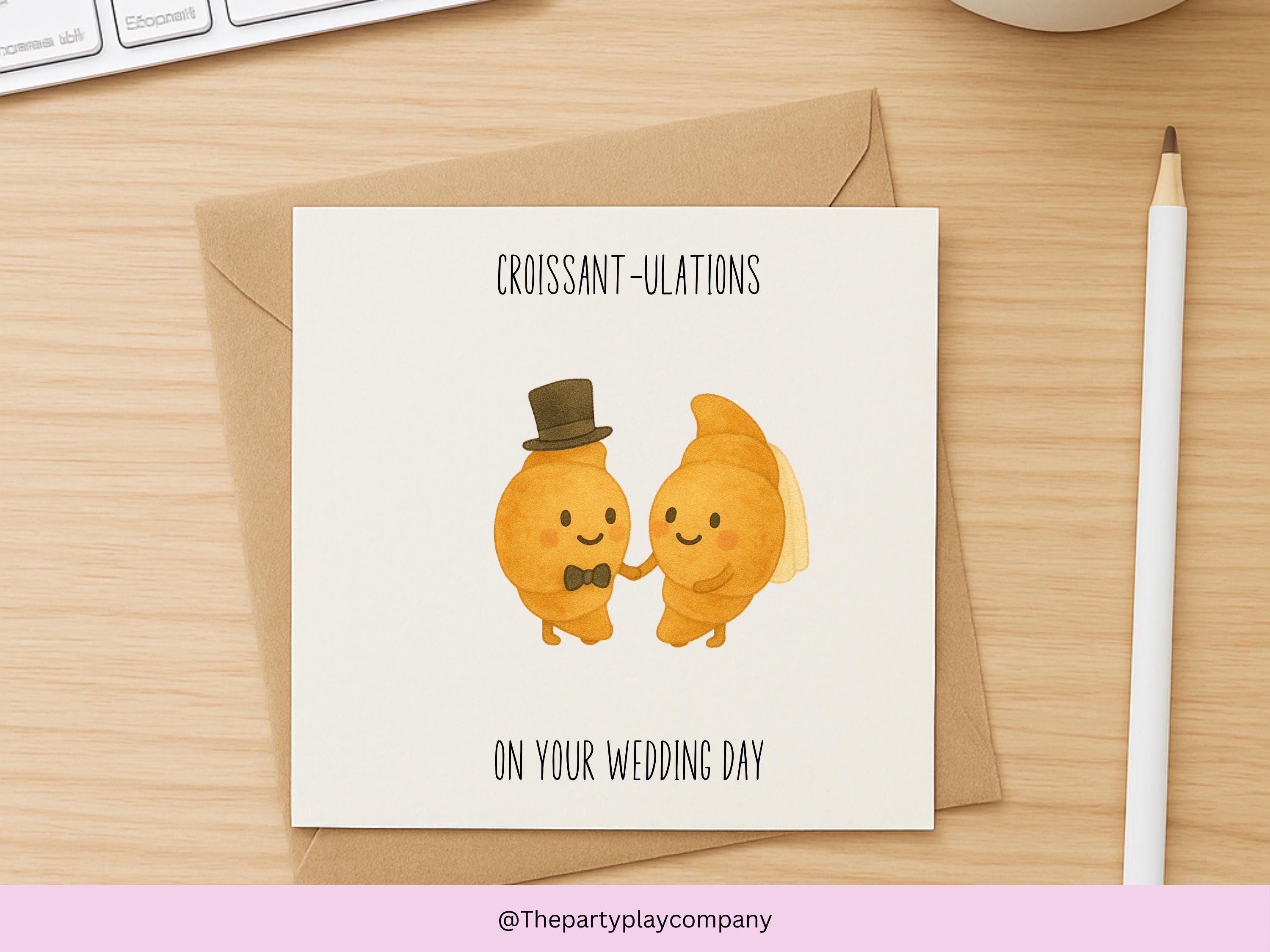 Funny Wedding Card | Croissant Pun Congratulations Card | Croissant-ulations Newlyweds Card | Quirky Bride and Groom | 4 for 10 Pound Offer