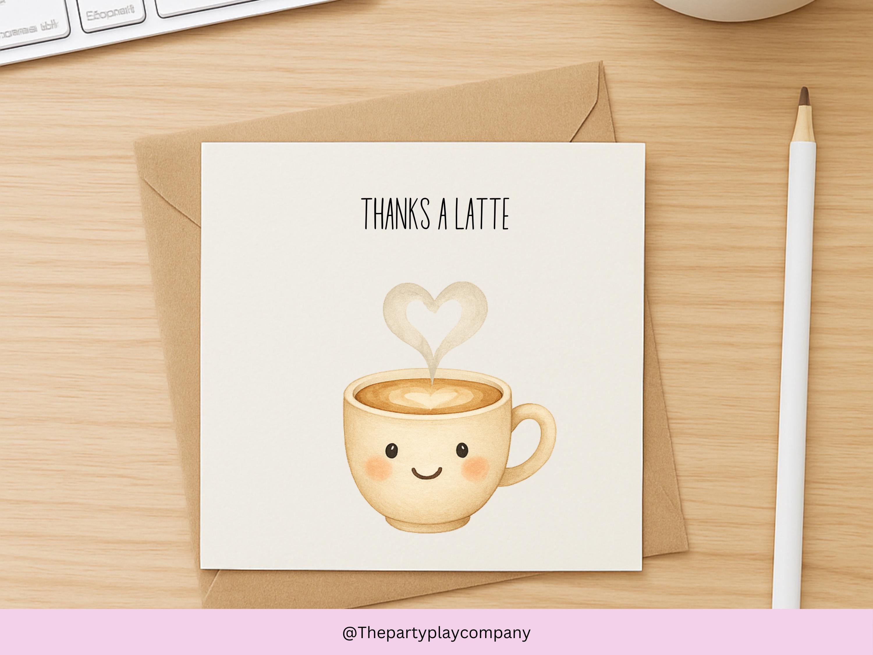 Funny Coffee Thank You Card: Thanks A Latte Pun