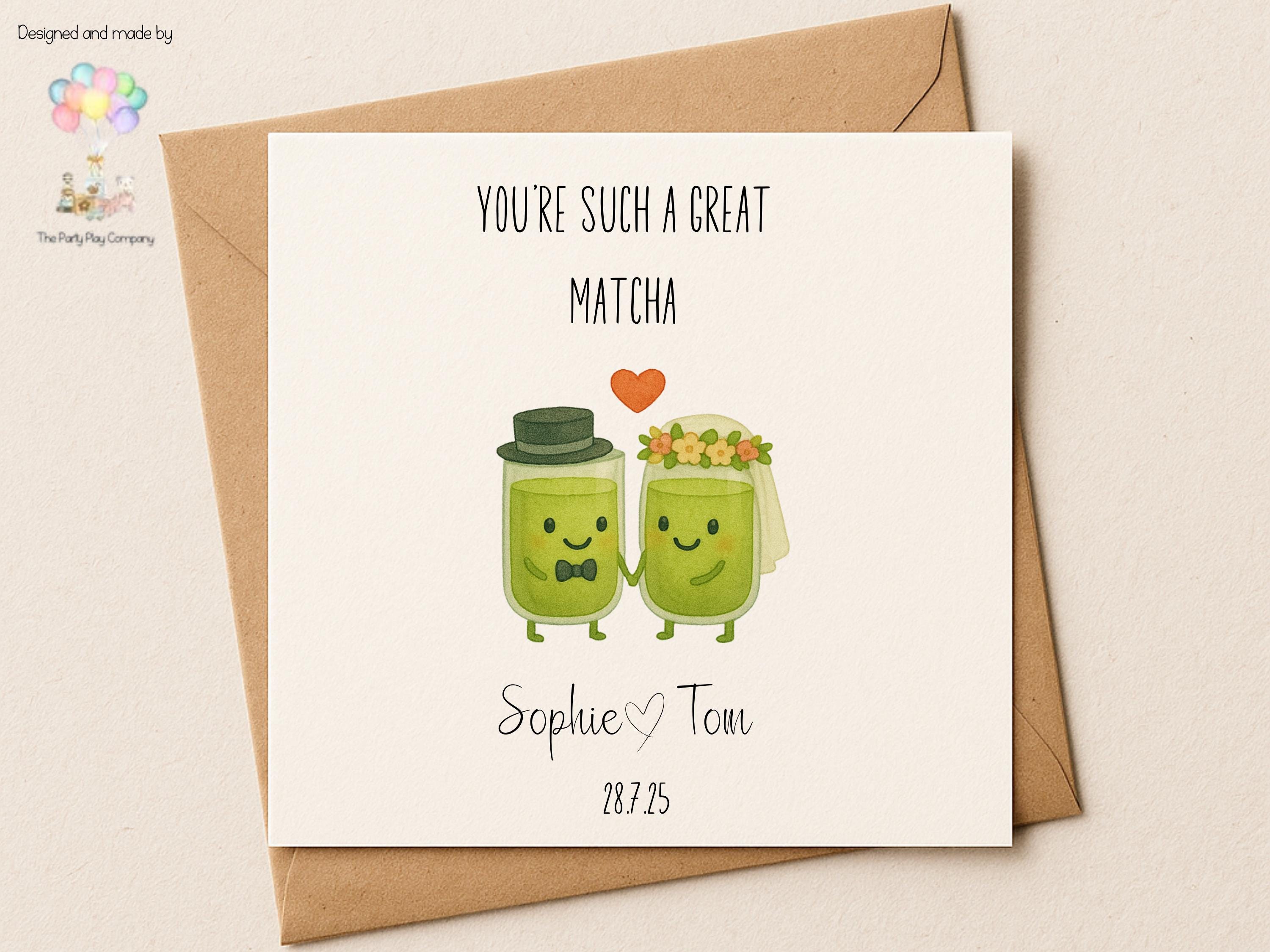 Funny Wedding Card | Matcha Tea Pun Congratulations Card | You’re Such a Great Matcha | Personalised Newlyweds Card | 4 for 10 Pound Offer